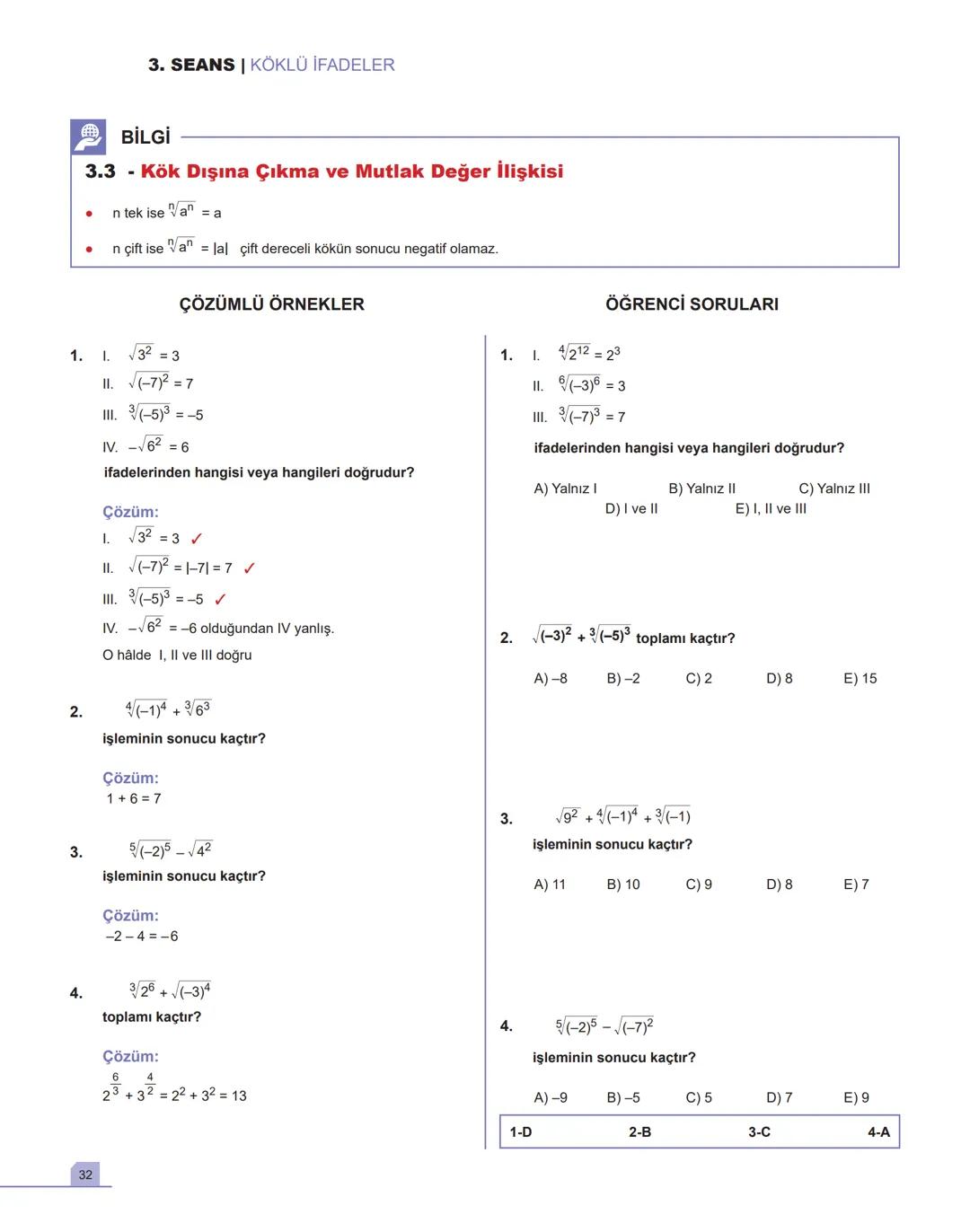 1. SEANS |ÜSLÜ İFADELER
BİLGİ
1.1 - Toplam - Çarpım - Üs Kavramları
•
a gerçek sayı ve n pozitif tam sayı olmak üzere,
a+a++ a = n.a
n tane
