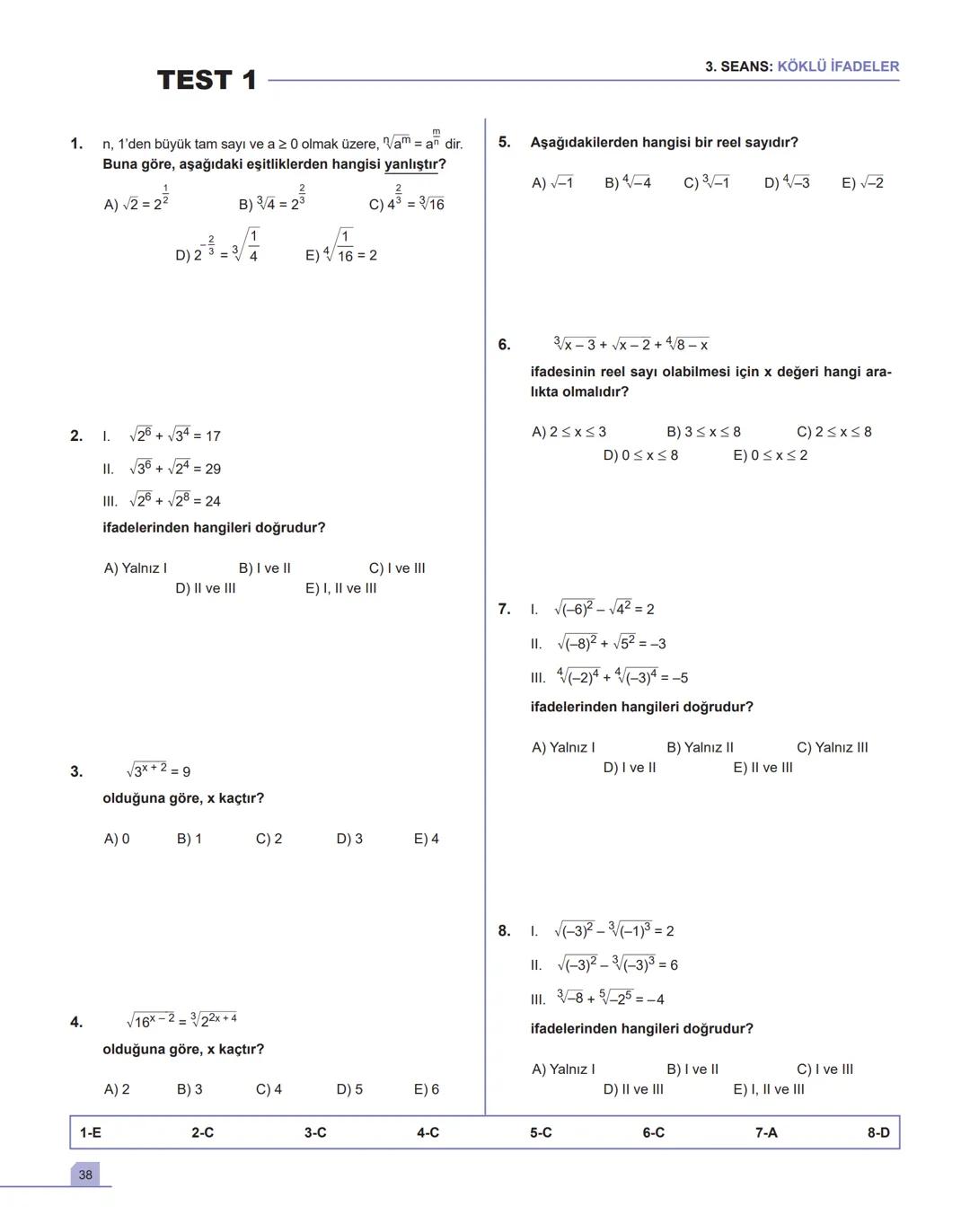 1. SEANS |ÜSLÜ İFADELER
BİLGİ
1.1 - Toplam - Çarpım - Üs Kavramları
•
a gerçek sayı ve n pozitif tam sayı olmak üzere,
a+a++ a = n.a
n tane