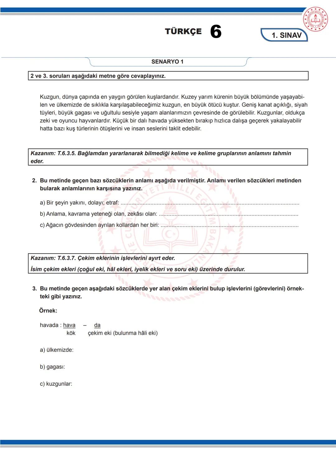 # TÜRKÇE 6
1. SINAV
6. SINIF 1. DÖNEM 1. ORTAK YAZILI KONU SORU DAĞILIM TABLOSU VE ÖRNEK SENARYOLAR
Konu soru dağılım tablosu, öğretim pr