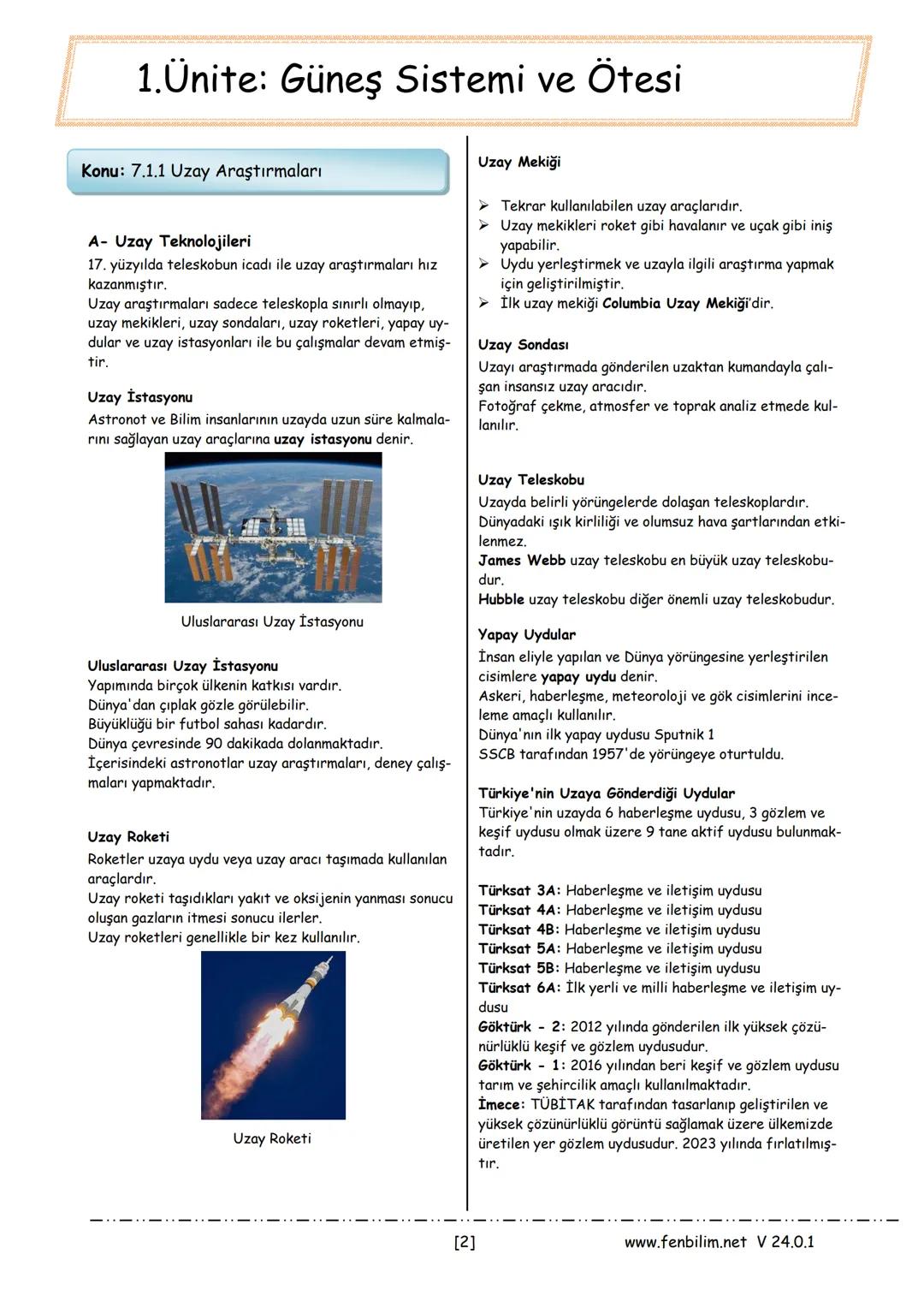 # 1.Ünite: Güneş Sistemi ve Ötesi
Konu: 7.1.1 Uzay Araştırmaları
## A- Uzay Teknolojileri
17. yüzyılda teleskobun icadı ile uzay araştırmal