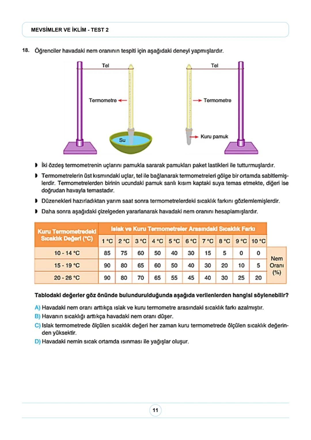 8. SINIF FEN BİLİMLERİ
MEVSİMLER VE İKLİM - TEST 2
8. Sınıf LGS Fen Bilimleri Mevsimler ve İklim Ünite Tekrar Testi
1. Ülkemizde Akdeniz ikl