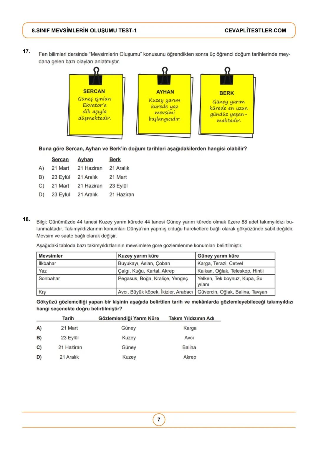 # 8.SINIF MEVSİMLERİN OLUŞUMU TEST-1
Yeni Nesil Fen Testleri: Mevsimlerin Oluşumu
1.
Dünya'nın 23°27′ lık eksen eğikliği bulunmaktadır.
Bu