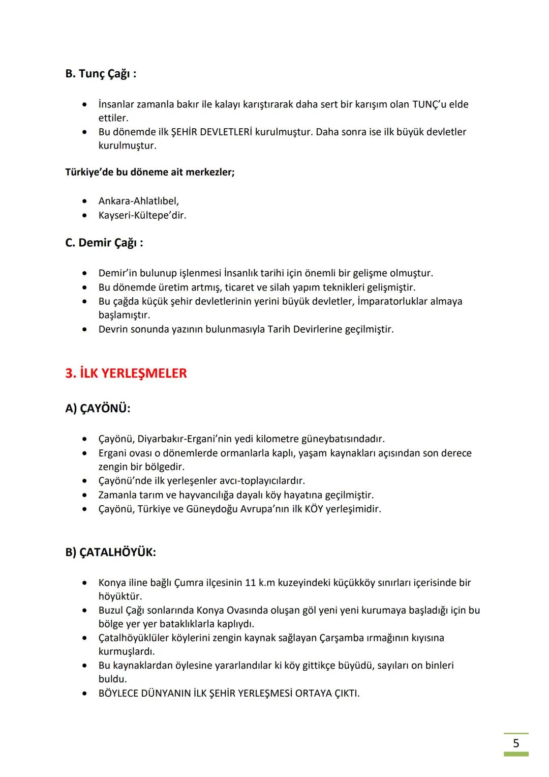 2. ÜNİTE: İNSANLIĞIN İLK DÖNEMLERİ
A. İNSANLIĞIN İLK DÖNEMLERİ
1. YAZININ İCADINDAN ÖNCE İNSAN (TARİHİ ÇAĞLARA GİRİŞ)
DİKKAT 1: Tarih çok ge