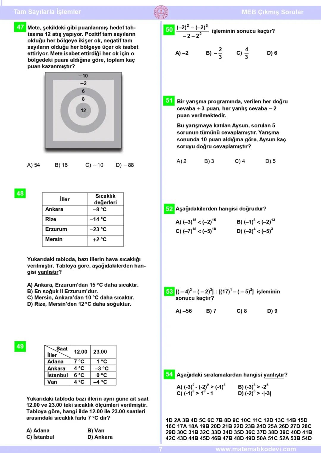 7.
SINIF
Tam Sayılarla
İşlemler
1 Tam sayılarla yapılan bir toplama işleminin
sayı doğrusu üzerinde modellemesi aşağıda
verilmiştir.
поп
meb