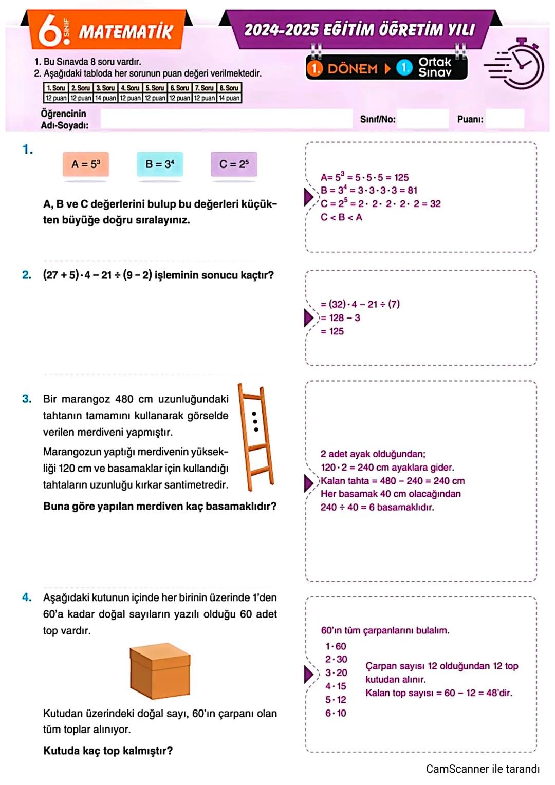 5 MATEMATİK
1. Bu sınavda 10 soru vardır.
2024-2025 EĞİTİM ÖĞRETİM YILI
2. Aşağıdaki tabloda her sorunun puan değeri verilmektedir.
1. S