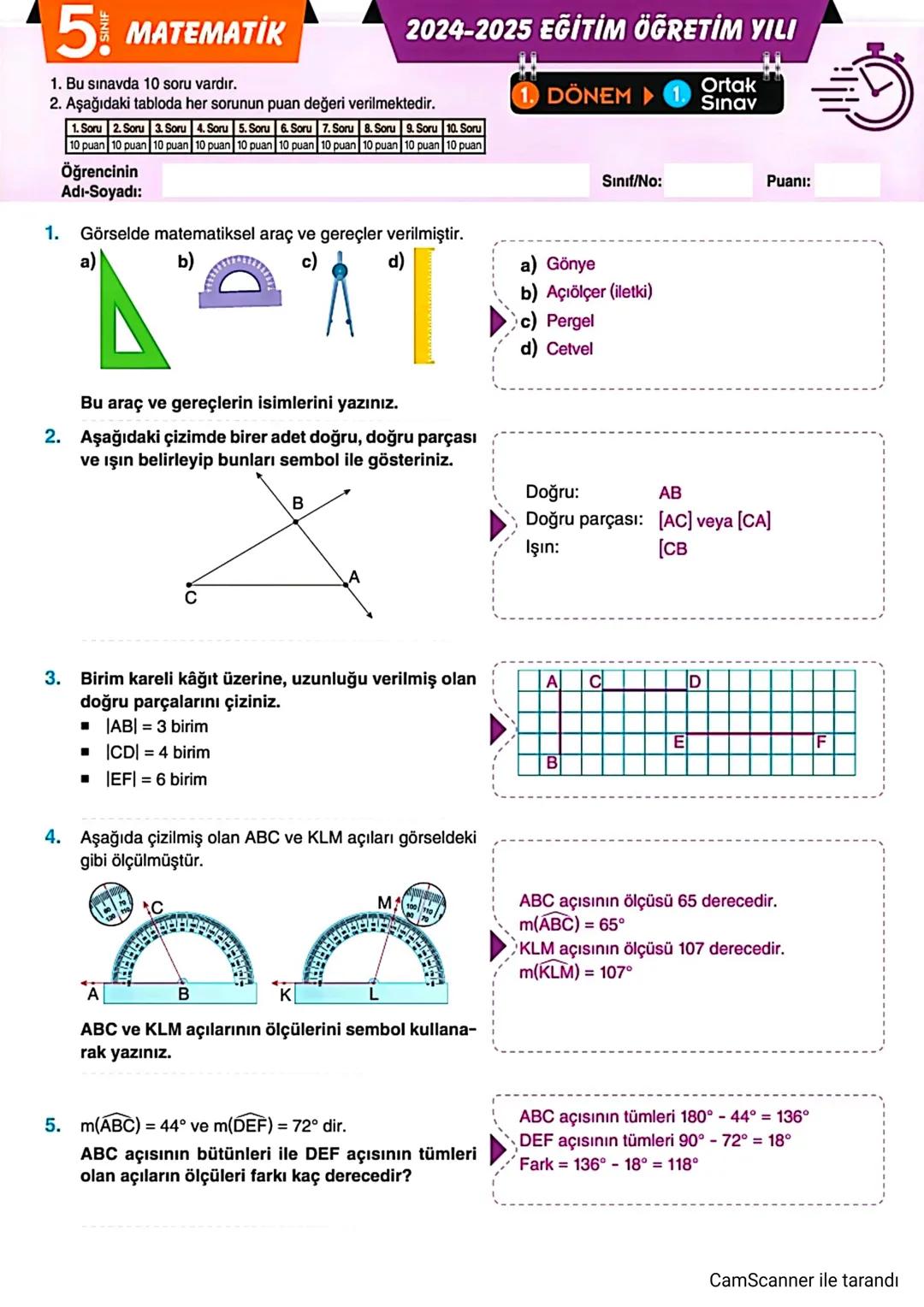 5 MATEMATİK
1. Bu sınavda 10 soru vardır.
2024-2025 EĞİTİM ÖĞRETİM YILI
2. Aşağıdaki tabloda her sorunun puan değeri verilmektedir.
1. S