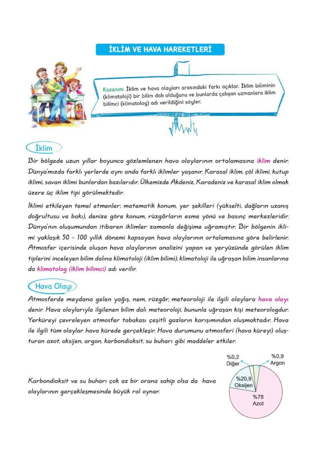 1. ÜNİTE: MEVSİMLER VE İKLİM
MEVSİMLERİN OLUŞUMU
Kazanım: Mevsimlerin oluşumuna yönelik tahminlerde bulunur.
DÜNYA'NIN HAREKETLERİ
Dünya ken