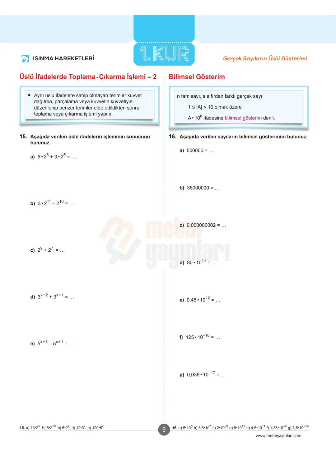> ISINMA HAREKETLERİ
# Üslü İfade
1. KUR
Gerçek Sayıların Üslü Gösterimi
## Sıfır ve Birinci Kuvvet
a sıfırdan farklı gerçel sayı, n sı