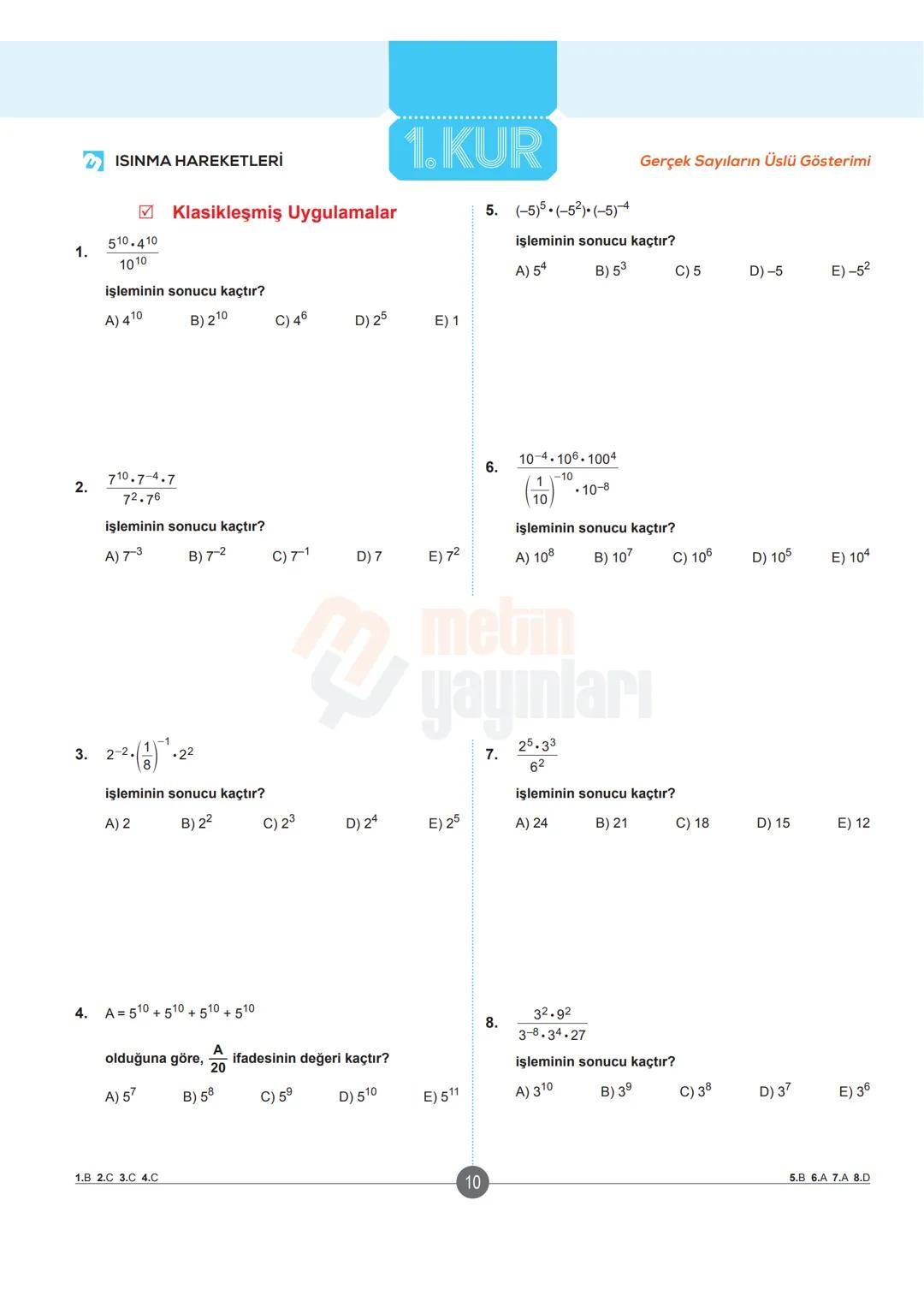 > ISINMA HAREKETLERİ
# Üslü İfade
1. KUR
Gerçek Sayıların Üslü Gösterimi
## Sıfır ve Birinci Kuvvet
a sıfırdan farklı gerçel sayı, n sı