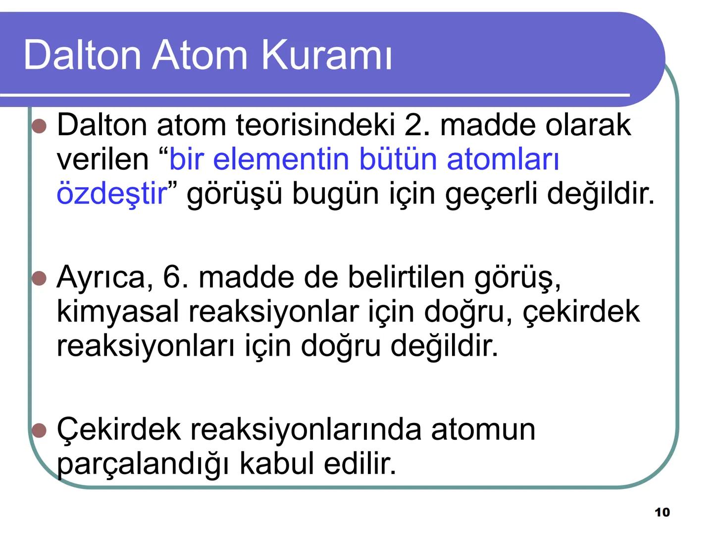 Atom Teorileri
Copyright © The McGraw-Hill Companies, Inc. Permission required for reproduction or display.
1 Atom Kuramı
Milattan önce beş