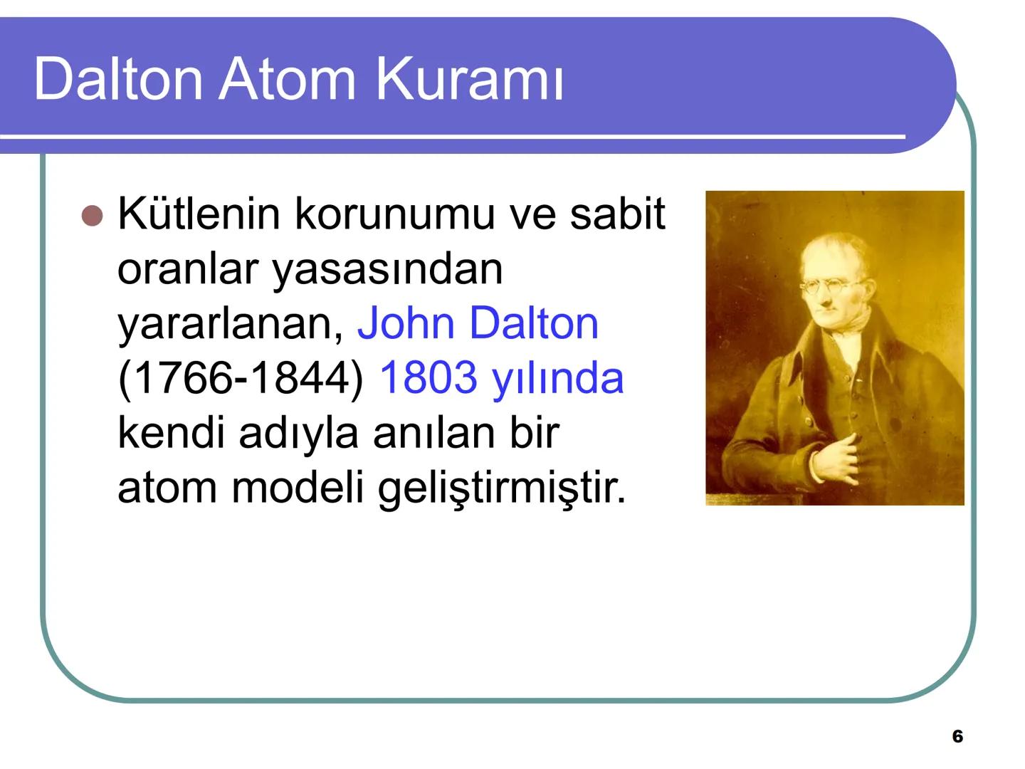 Atom Teorileri
Copyright © The McGraw-Hill Companies, Inc. Permission required for reproduction or display.
1 Atom Kuramı
Milattan önce beş