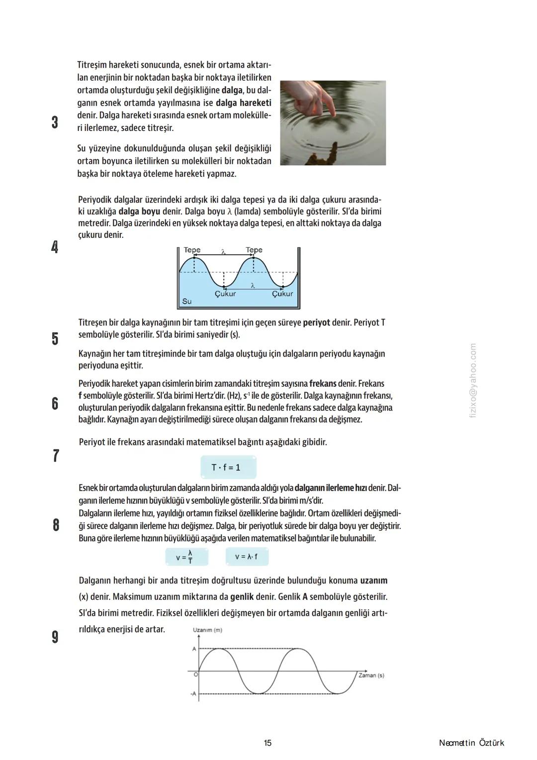 10.SINIF FİZİK ÖZET
t.me/fizikzen
t.me/mateciler
t.me/kimbiyo
instagram.com/gergedansucugu
Necmettin Öztürk
Fizik Öğretmeni
İzmir/Karşıyaka