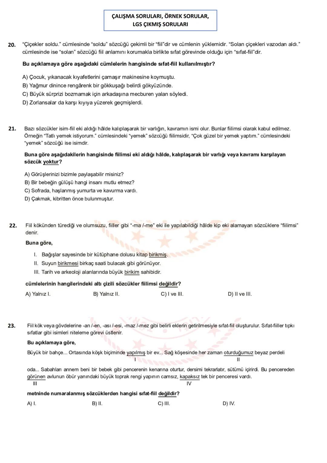 # TEOG, BURSLULUK, KAZANIM TESTLERİ
## ÇIKMIŞ SORULARI
1. Kitapta, beş duyumuzla tanıyıp
1
hoşlandığımız şeylerden, verimli çalışmanın
2
do