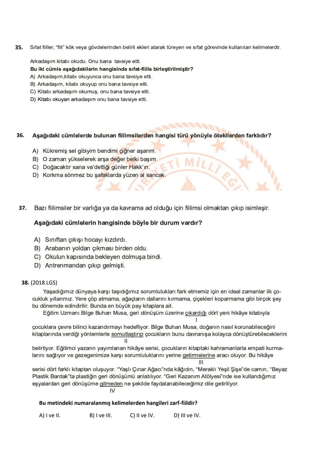 # TEOG, BURSLULUK, KAZANIM TESTLERİ
## ÇIKMIŞ SORULARI
1. Kitapta, beş duyumuzla tanıyıp
1
hoşlandığımız şeylerden, verimli çalışmanın
2
do