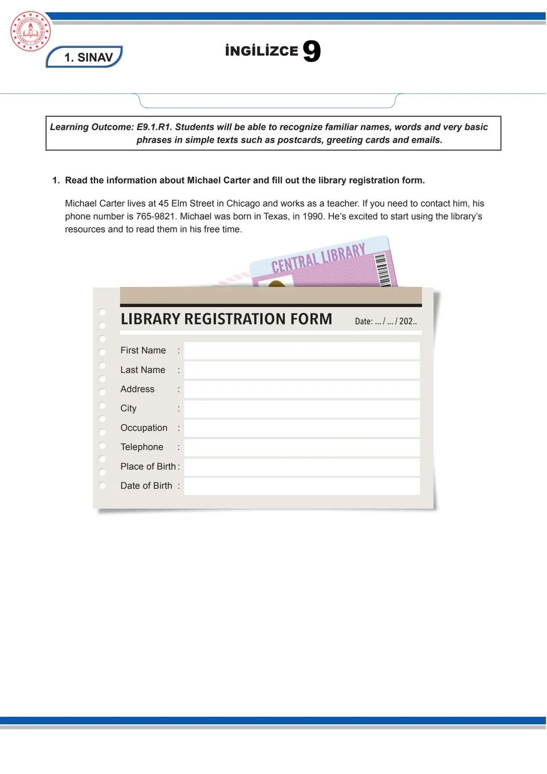 # İNGİLİZCE 9
9. SINIF İNGİLİZCE DERSİ
1. DÖNEM 1. ORTAK YAZILI SENARYOLARINA YÖNELİK SORU ÖRNEKLERİ
Senaryolar, okul genelinde yapılacak