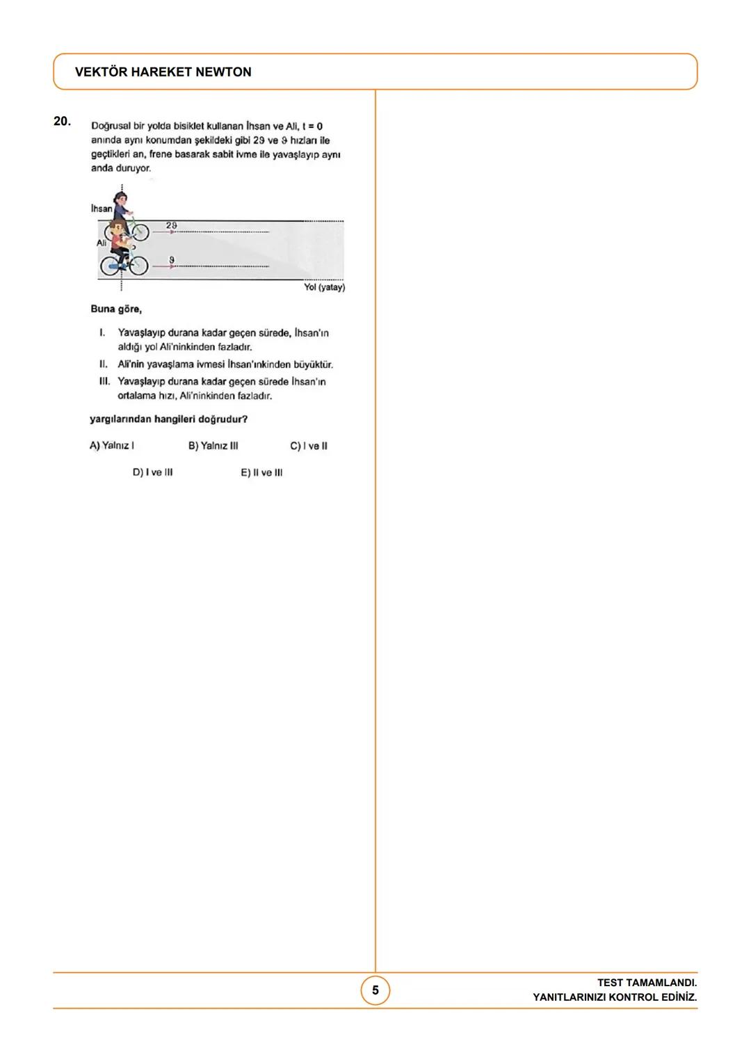 # VEKTÖR HAREKET NEWTON
1. Koordinat sistemi üzerine yerleştirilmiş şekildeki F, F₂ ve
F3 kuvvetlerinin büyüklükleri sırasıyla 40 N, 50 N v