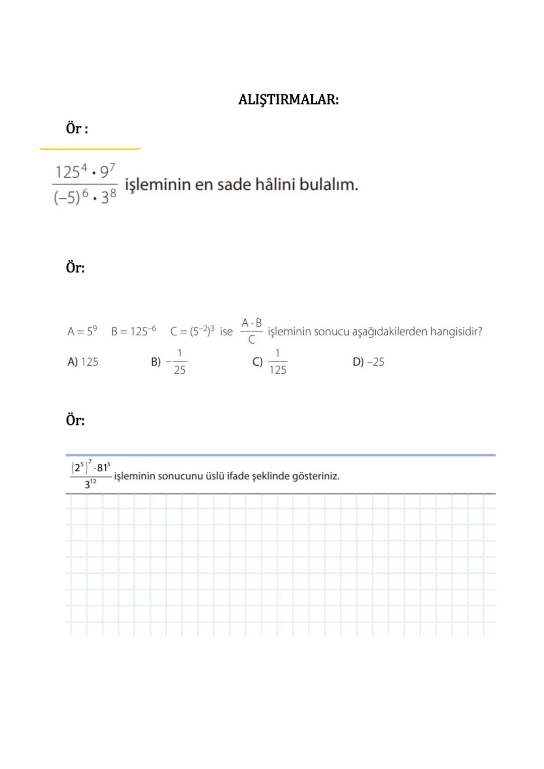 # ÜSLÜ İFADELER
KUVVETİ NEGATİF OLAN ÜSLÜ İFADELER
Kuvvetin negatif olması tabanda yer alan sayının çarpmaya göre tersini alıp
kuvvetini ö