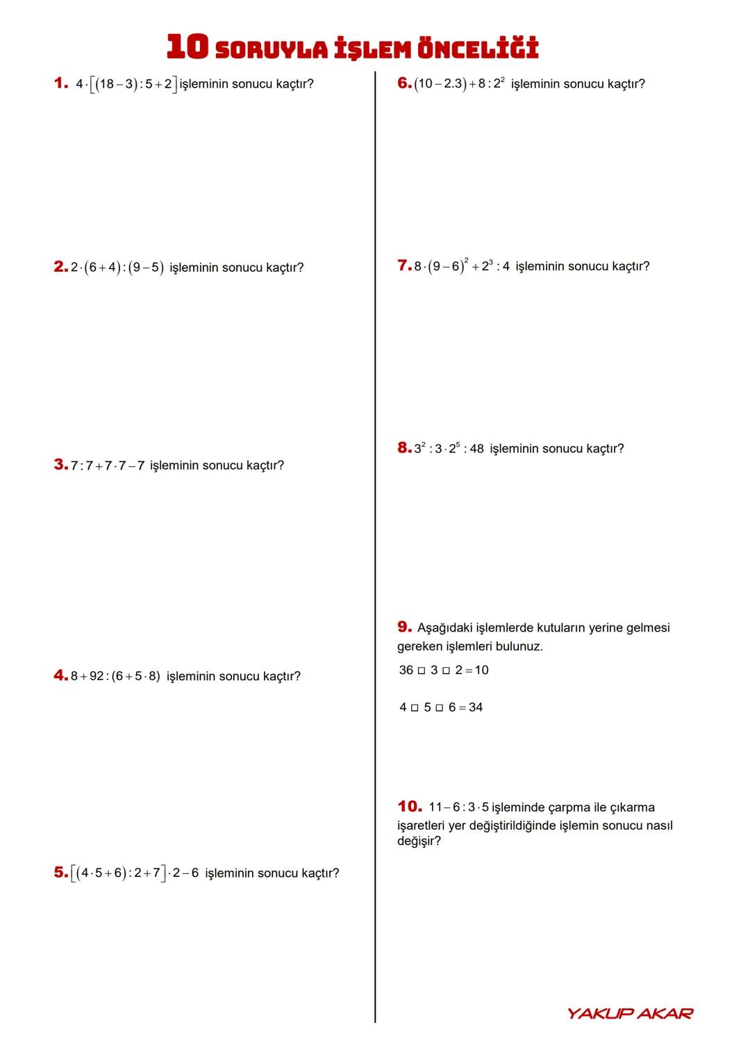 # İŞLEM ÖNCELİĞİ
Kazanım6.1.1.2. İşlem önceliğini dikkate alarak doğal sayılarla dört işlem yapar. 3saat
İŞLEM ÖNCELİĞİ
? 3+2-4 işleminin
