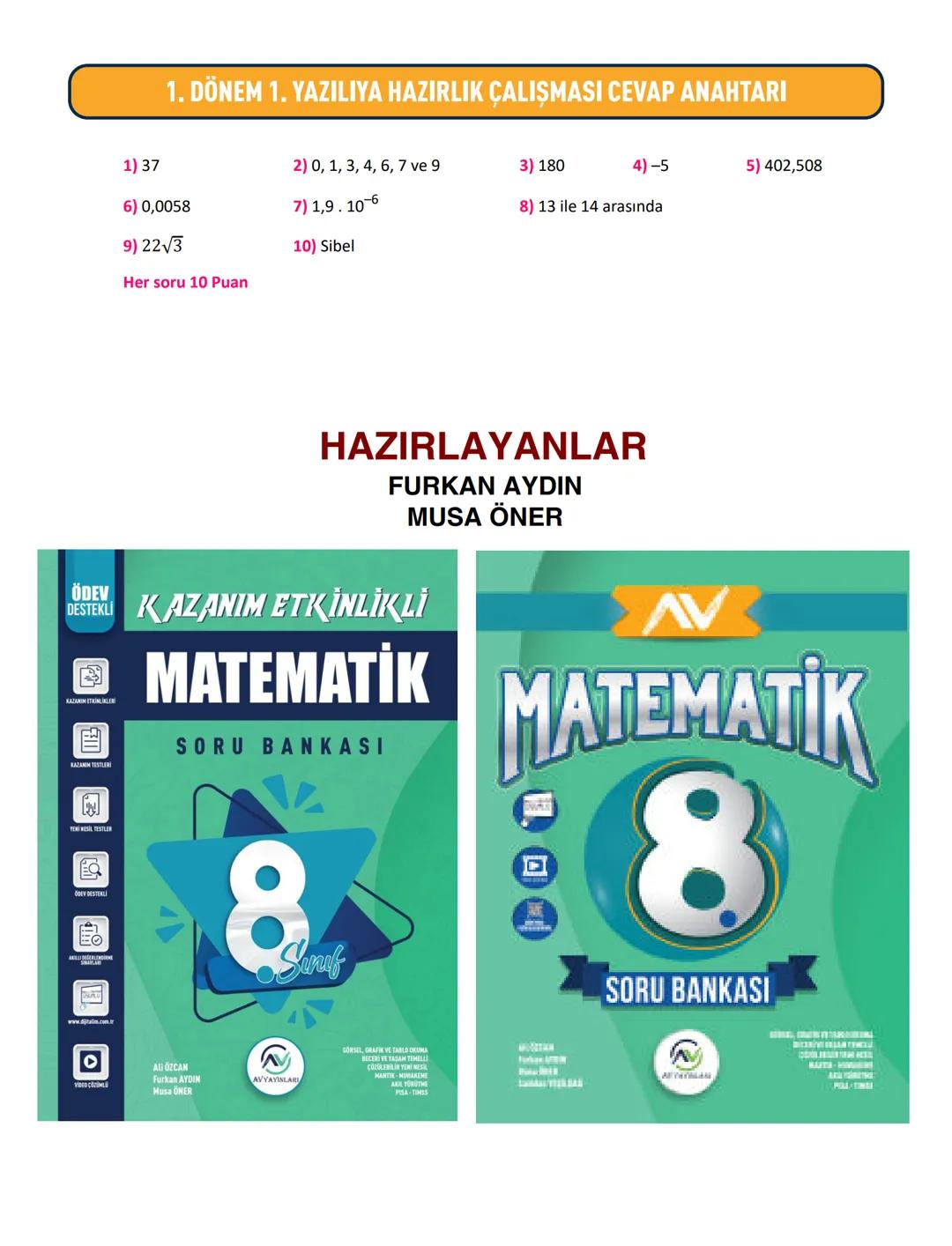 # MATEMATİK
AV AKILLI VERSİYON
YAYINLARI KATKILARIYLA
8. SINIF
YAZILI
Sorumlu olduğunuz konular: Çarpanlar ve Katlar (8.1.1.1-2-3), Üslü