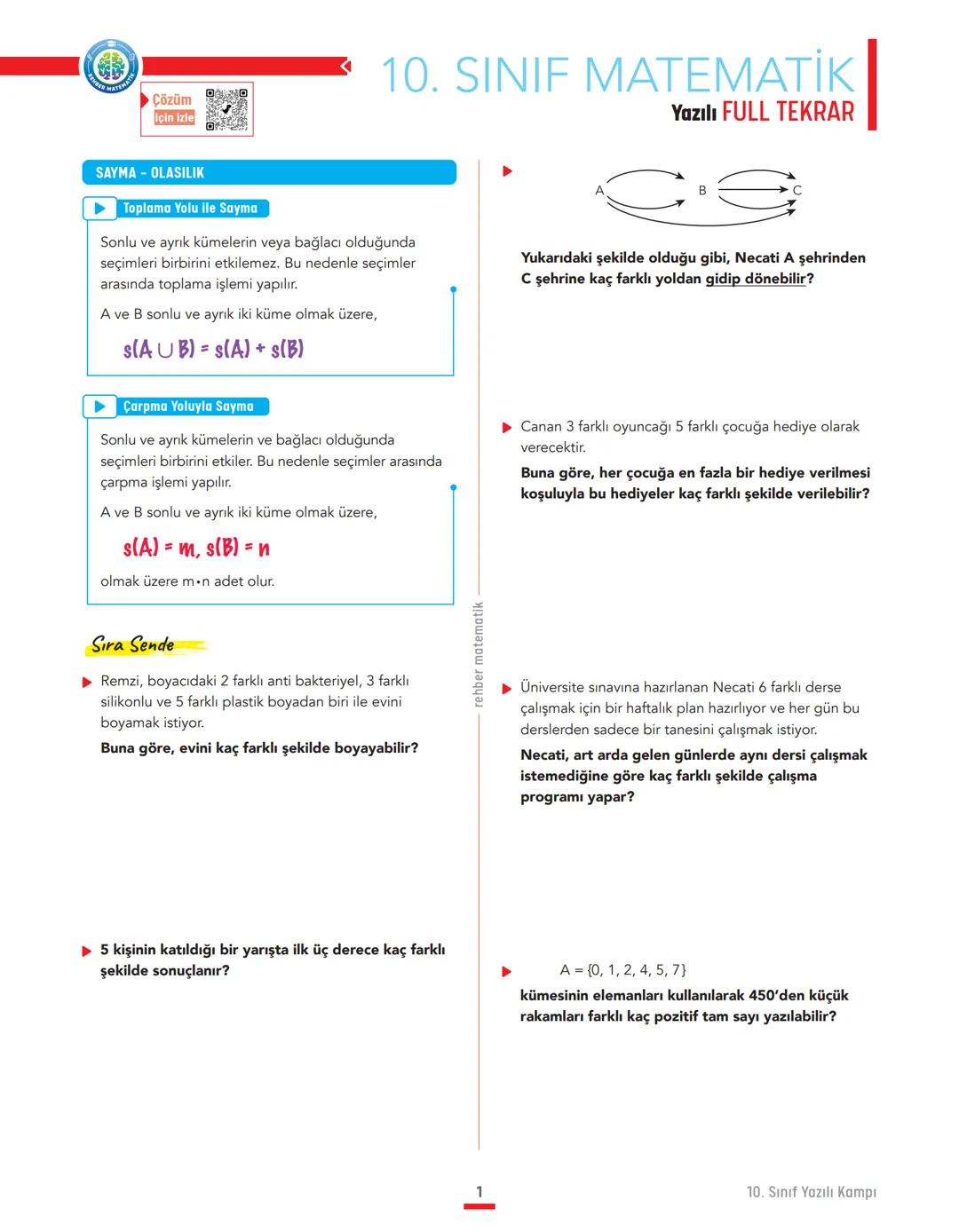 Çözüm
için izle
# 10. SINIF MATEMATİK
## Yazılı FULL TEKRAR
SAYMA OLASILIK
► Toplama Yolu ile Sayma
Sonlu ve ayrık kümelerin veya bağlacı