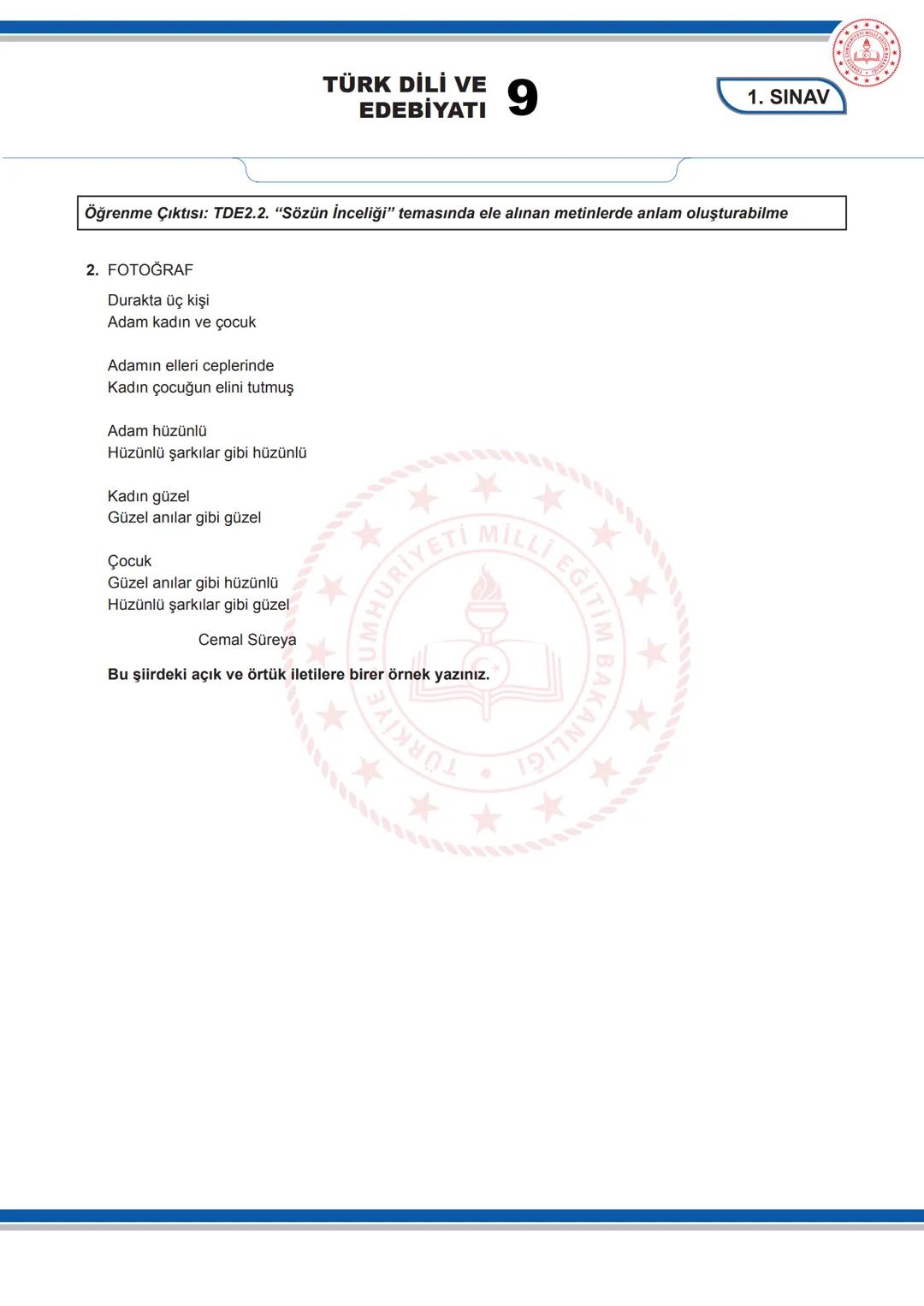 TÜRK DİLİ VE
EDEBİYATI
9
9. SINIF TÜRK DİLİ VE EDEBİYATI DERSİ
1. DÖNEM 1. ORTAK YAZILI SENARYOLARINA YÖNELİK SORU ÖRNEKLERİ
Senaryolar, oku