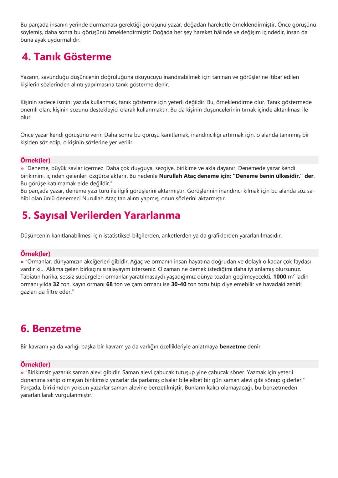 # Düşünceyi Geliştirme Yolları
1. Tanımlama 2. Karşılaştırma 3. Örneklendirme 4. Tanık Gösterme 5. Sayısal Verilerden
Yararlanma 6. Benzetm