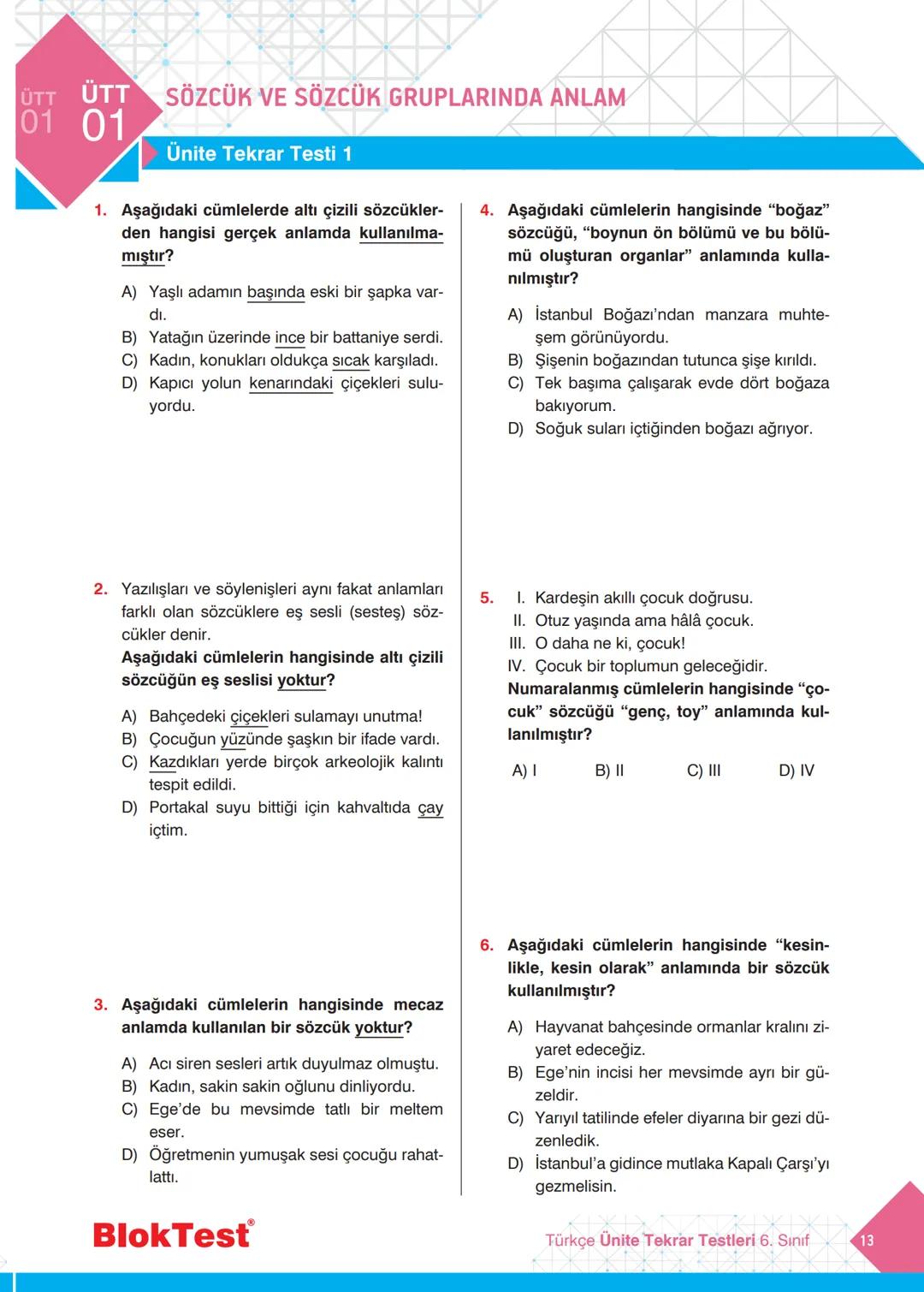 TÜRKÇE
TEKRAR
TESTLERİ
✓ Kazanım Tekrar Testleri
✓ Ünite Tekrar Testleri
✔ Dönem Tekrar Testleri
✓ Genel Tekrar Testleri
68 Test
740 Soru