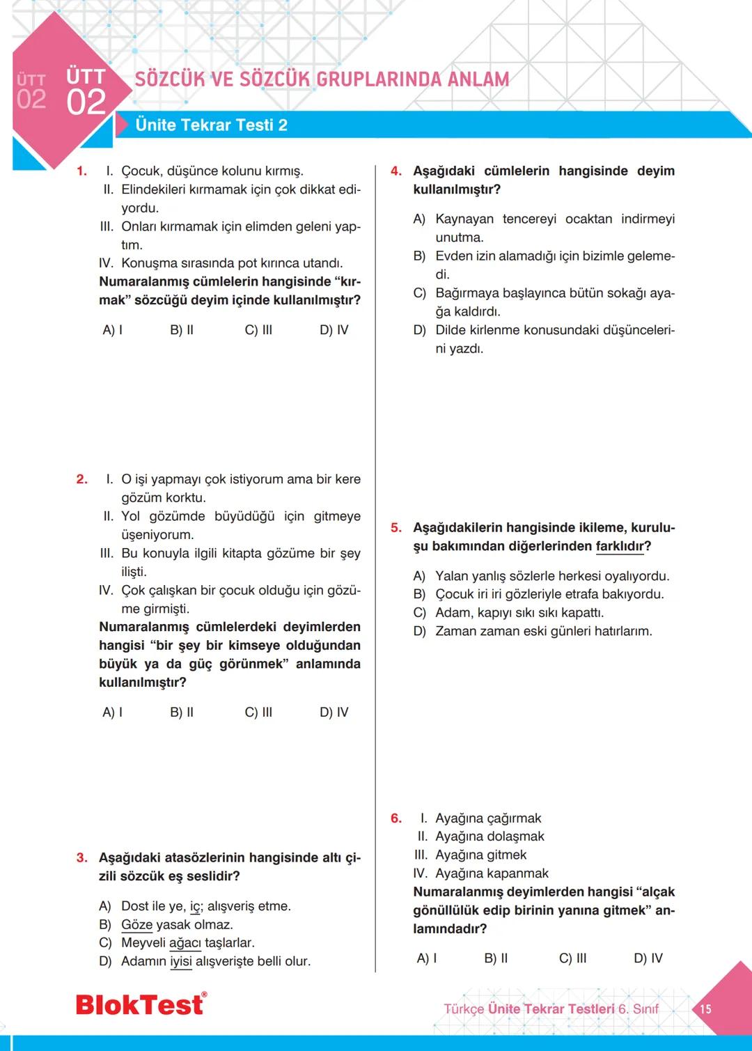 TÜRKÇE
TEKRAR
TESTLERİ
✓ Kazanım Tekrar Testleri
✓ Ünite Tekrar Testleri
✔ Dönem Tekrar Testleri
✓ Genel Tekrar Testleri
68 Test
740 Soru