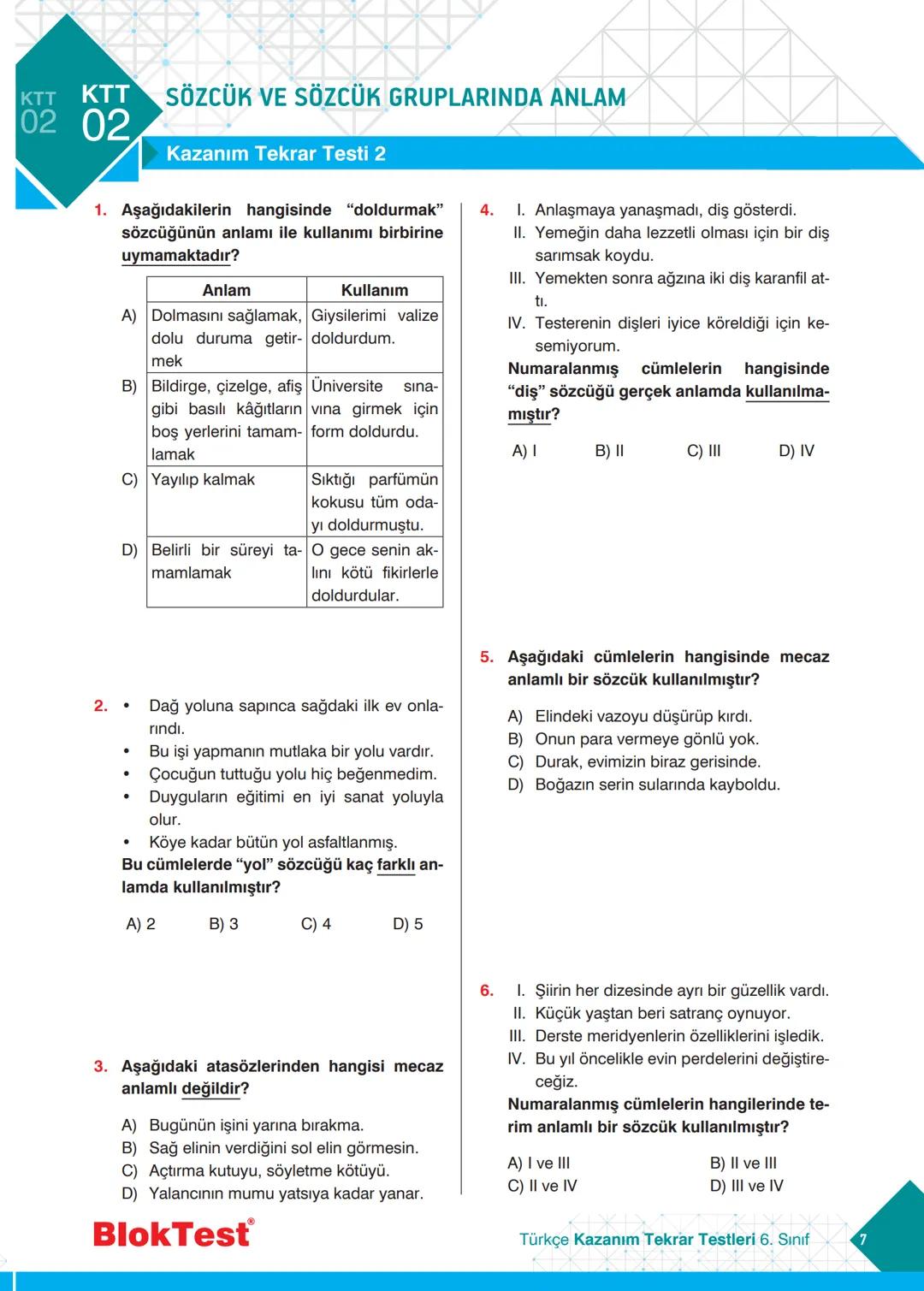 TÜRKÇE
TEKRAR
TESTLERİ
✓ Kazanım Tekrar Testleri
✓ Ünite Tekrar Testleri
✔ Dönem Tekrar Testleri
✓ Genel Tekrar Testleri
68 Test
740 Soru