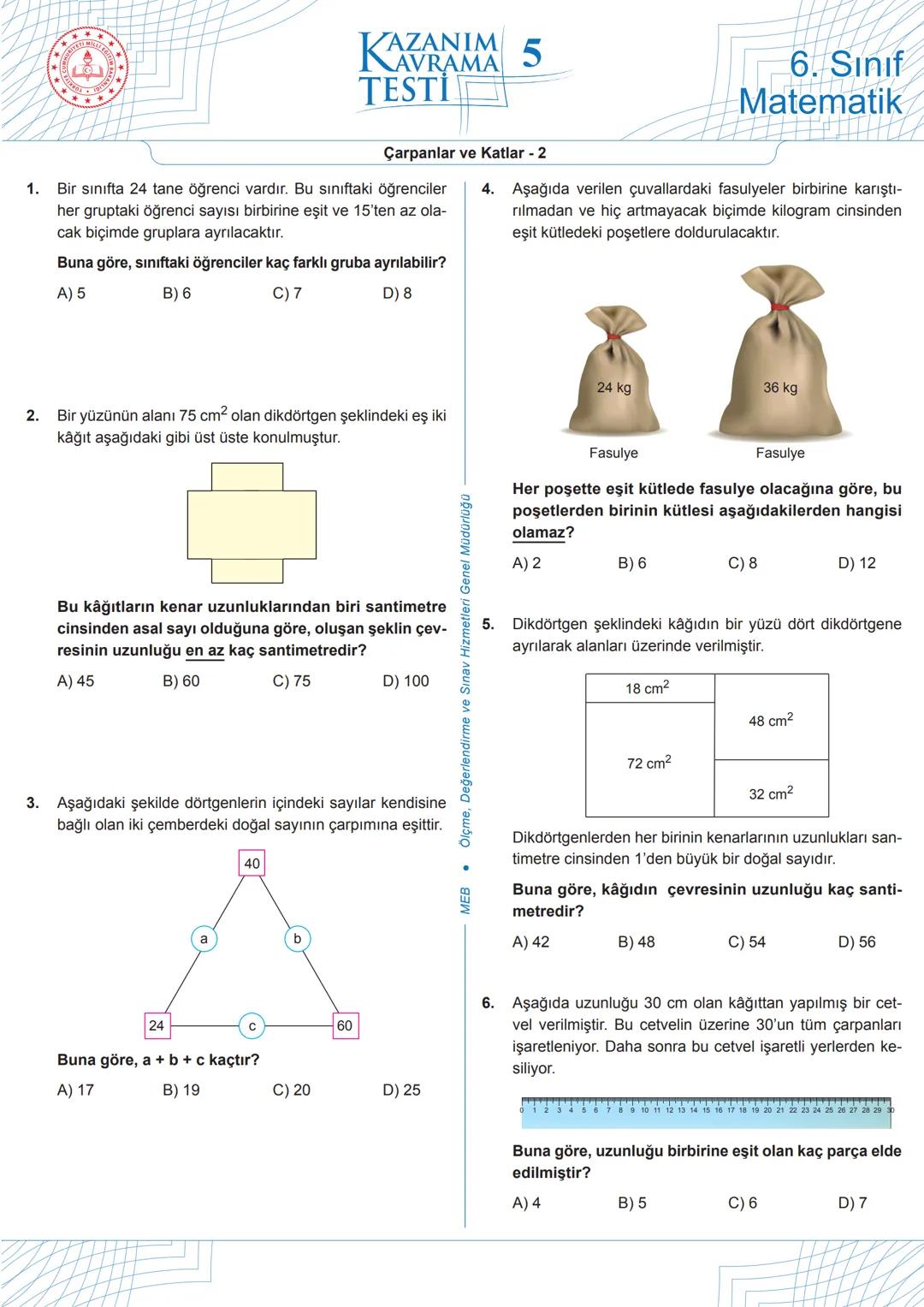 # KAZANIM
## KAVRAMA
# TESTİ 5
## 6. Sınıf
### Matematik
Çarpanlar ve Katlar - 2
1. Bir sınıfta 24 tane öğrenci vardır. Bu sınıftaki öğr