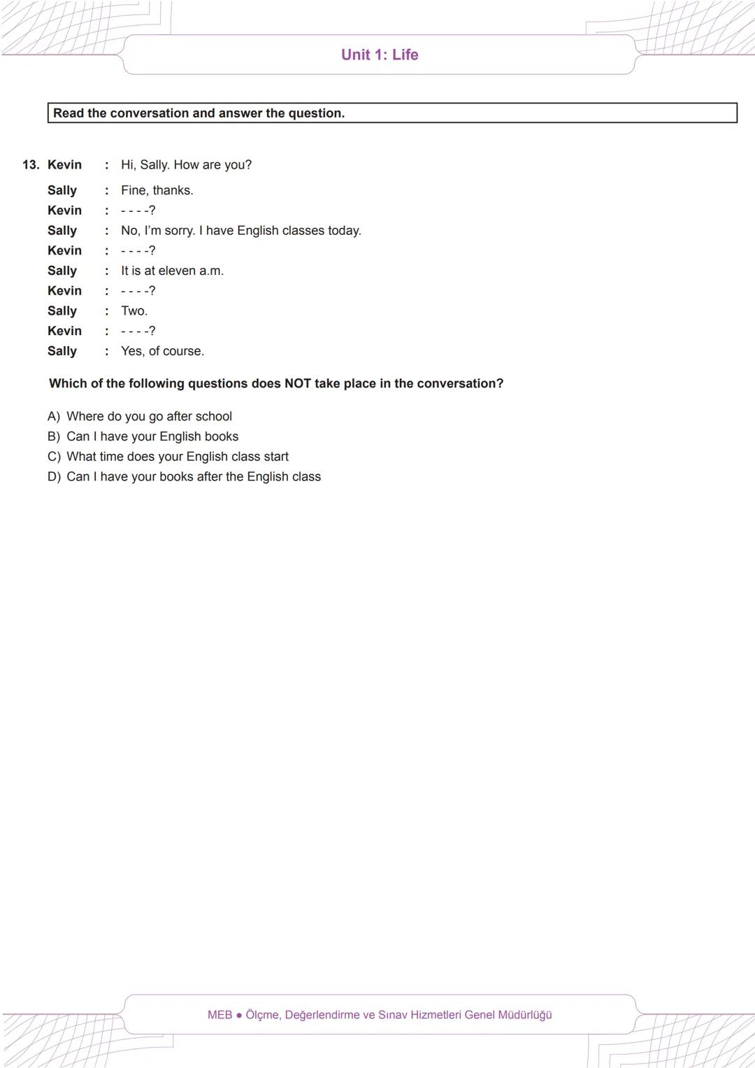 # EGITIM
# יאדו
# BECERİ TEMELLİ
# SORULAR
Unit 1: Life
# 6th Grade
# English
Read the information below and answer the questions 1-2.
H