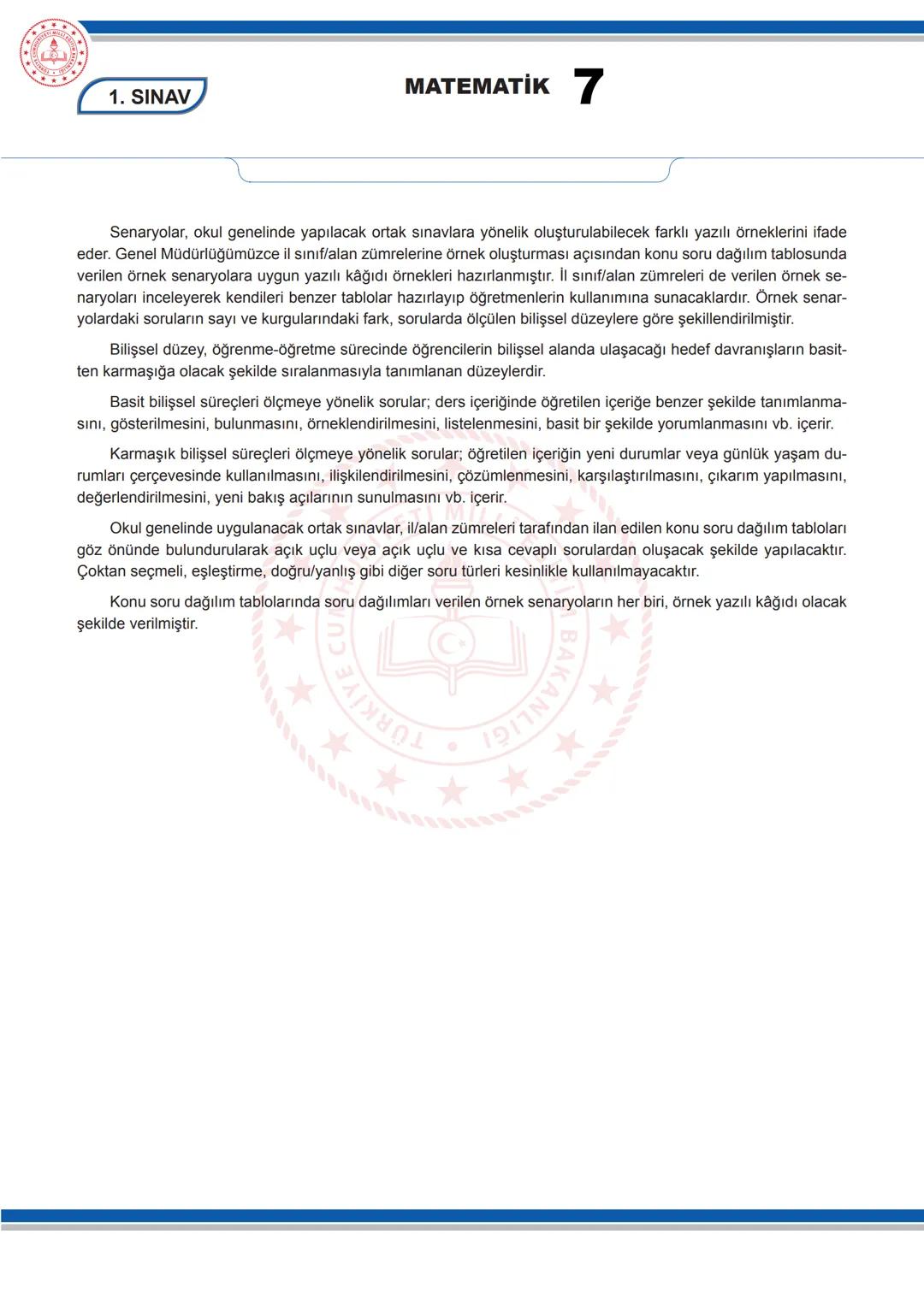 # MATEMATİK 7
1. SINAV
7. SINIF 1. DÖNEM 1. ORTAK YAZILI KONU SORU DAĞILIM TABLOSU VE ÖRNEK SENARYOLAR
Konu soru dağılım tablosu, öğretim