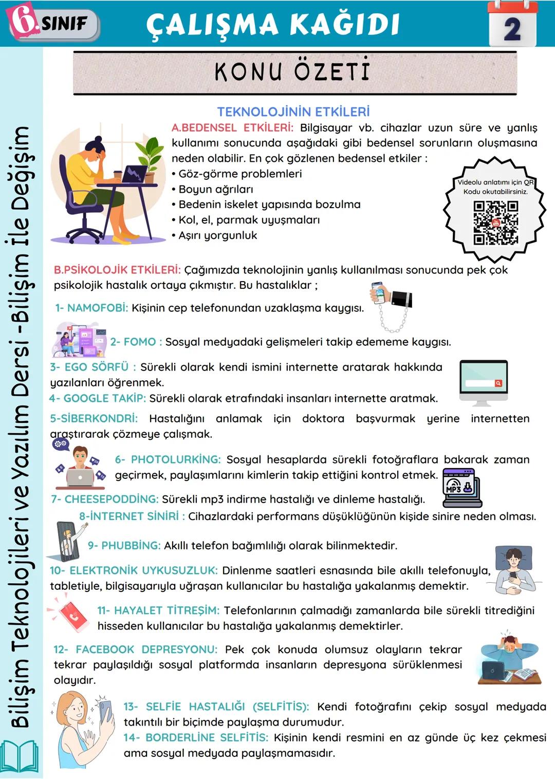6.SINIF
Bilişim Teknolojileri ve Yazılım Dersi -Bilişim İle Değişim
ÇALIŞMA KAĞIDI
BİLGİSAYAR
Biz kullanıcıların girdiği
verileri alıp iş