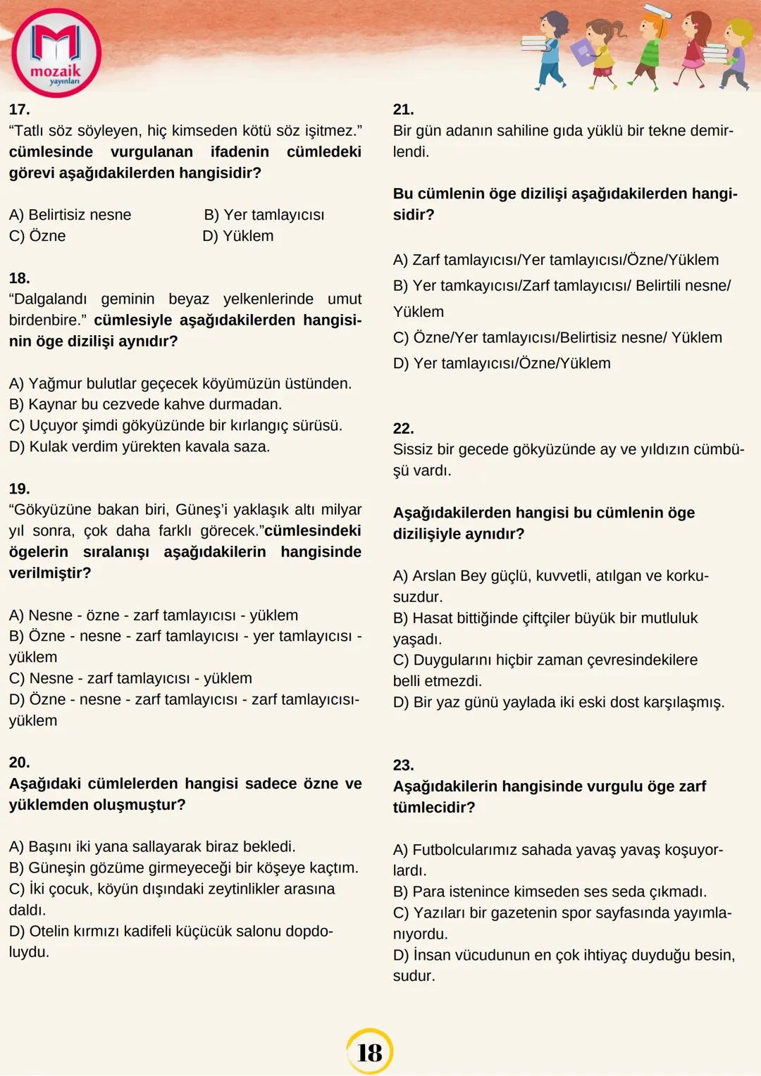 # bta
BÜYÜK TÜRKÇE AİLESİ
bla turkce
TEST-1
1.
Aşağıdaki cümlelerin hangisinde yüklem bir söz
grubu değildir?
A) Arkadaki perdesiz, küçük