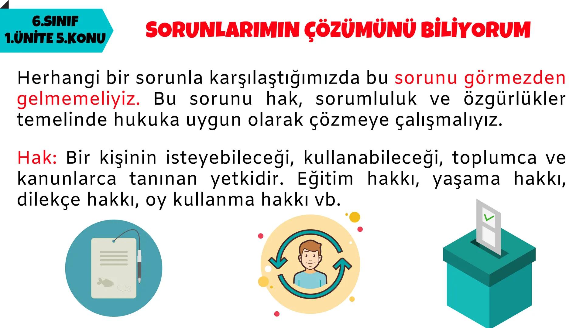 # SOSYAL BİLGİLER
# 1.ÜNİTE
# 6.SINIF
# BİREY VE TOPLUM # 6.SINIF
# 1.ÜNİTE 1.KONU
# DEĞİŞEN ROLLERİM
Bir iş grup ya da kurumda bir kim