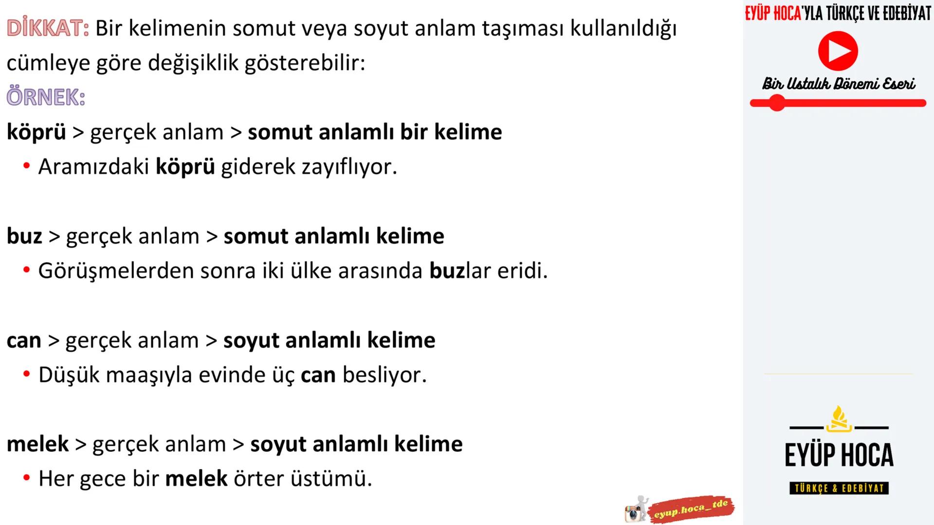 6. SINIF
KONU ANLATIMI
SÖZCÜKTE ANLAM
►EYÜP HOCA'YLA TÜRKÇE VE EDEBİYAT
EYUP.HOCA_TDE
MARK
EYÜP HOCA'YLA TÜRKÇE VE EDEBİYAT
Bir Ustalı