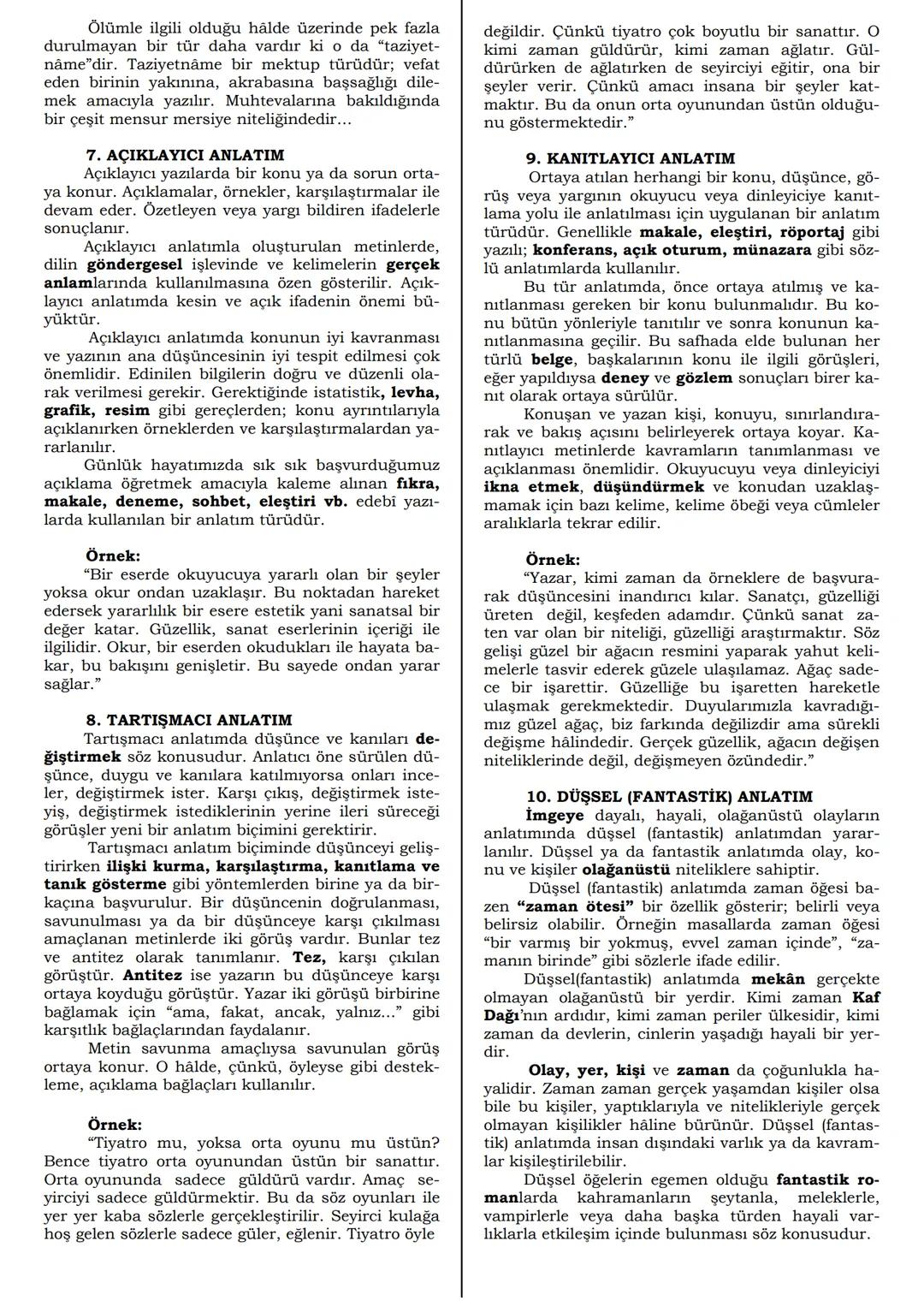 ANLATIM BİÇİMLERİ
1. ÖYKÜLEYİCİ ANLATIM
Öyküleyici anlatım, yaşanmış ya da yaşan-
ması mümkün olayların yer, zaman ve kişilerle
anlatılması