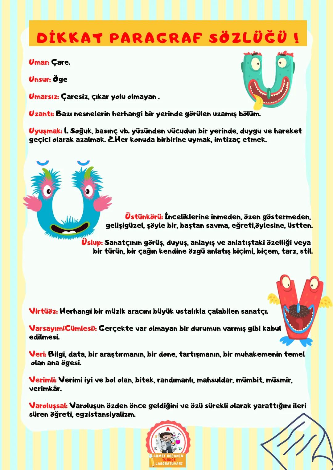 # DİKKAT PARAGRAF SÖZLÜĞÜ !
Açıklık: Yazının herkes tarafından anlaşılır olmasıdır.
Akıcılık: Yazının okunuşunda zorlanma olmaması, yazını