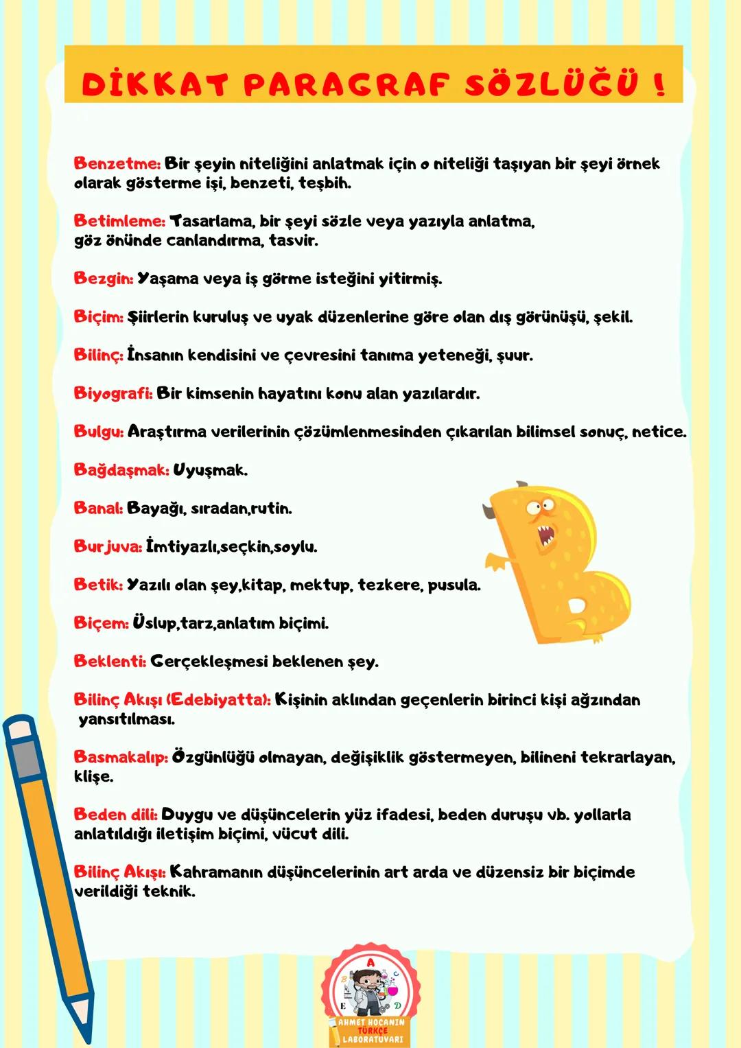 # DİKKAT PARAGRAF SÖZLÜĞÜ !
Açıklık: Yazının herkes tarafından anlaşılır olmasıdır.
Akıcılık: Yazının okunuşunda zorlanma olmaması, yazını