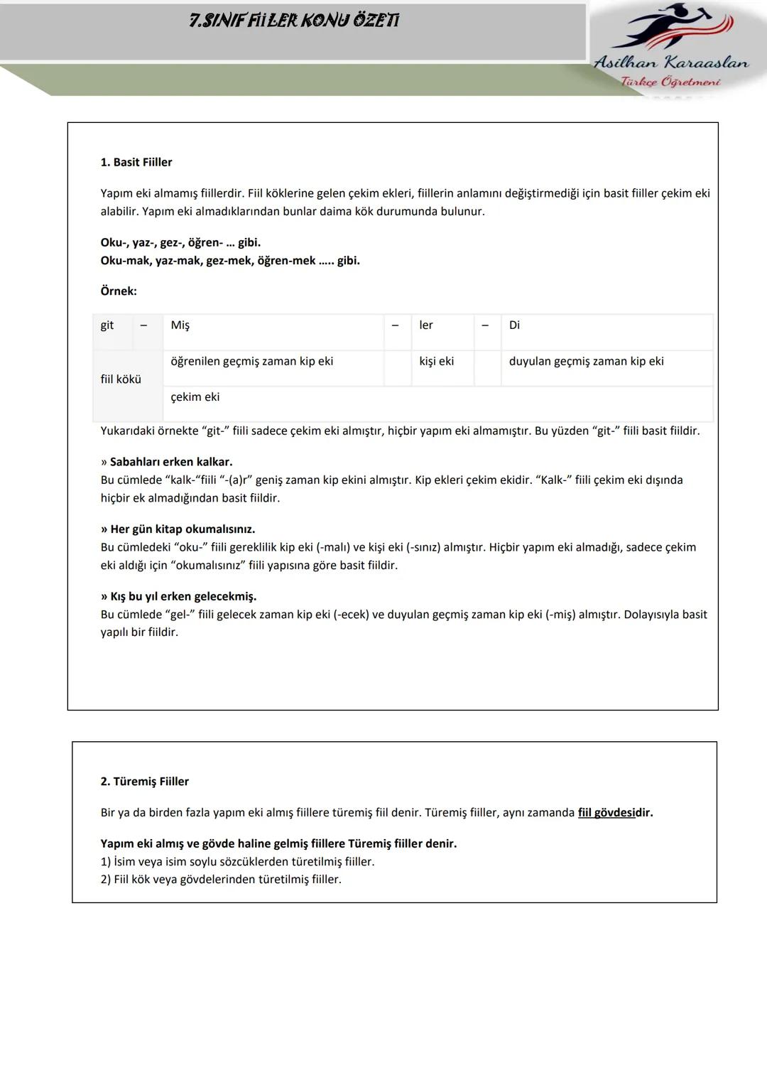 # 7.SINIF FIILER KONU ÖZETI
Asilhan Karaaslan
Türkçe Öğretmeni
FİİLLER (EYLEMLER)
Bir oluşu, bir durumu veya bir kılışı kip ve kişiye bağ
