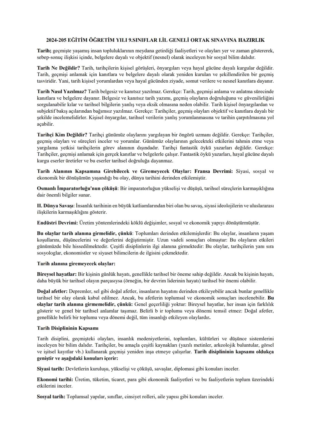 # 2024-205 EĞİTİM ÖĞRETİM YILI 9.SINIFLAR IİL GENELİ ORTAK SINAVINA HAZIRLIK
Tarih; geçmişte yaşamış insan topluluklarının meydana getirdiğ