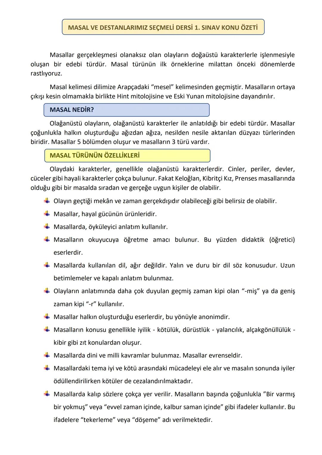 # MASAL VE DESTANLARIMIZ SEÇMELİ DERSİ 1. SINAV KONU ÖZETİ
Masallar gerçekleşmesi olanaksız olan olayların doğaüstü karakterlerle işlenmesi