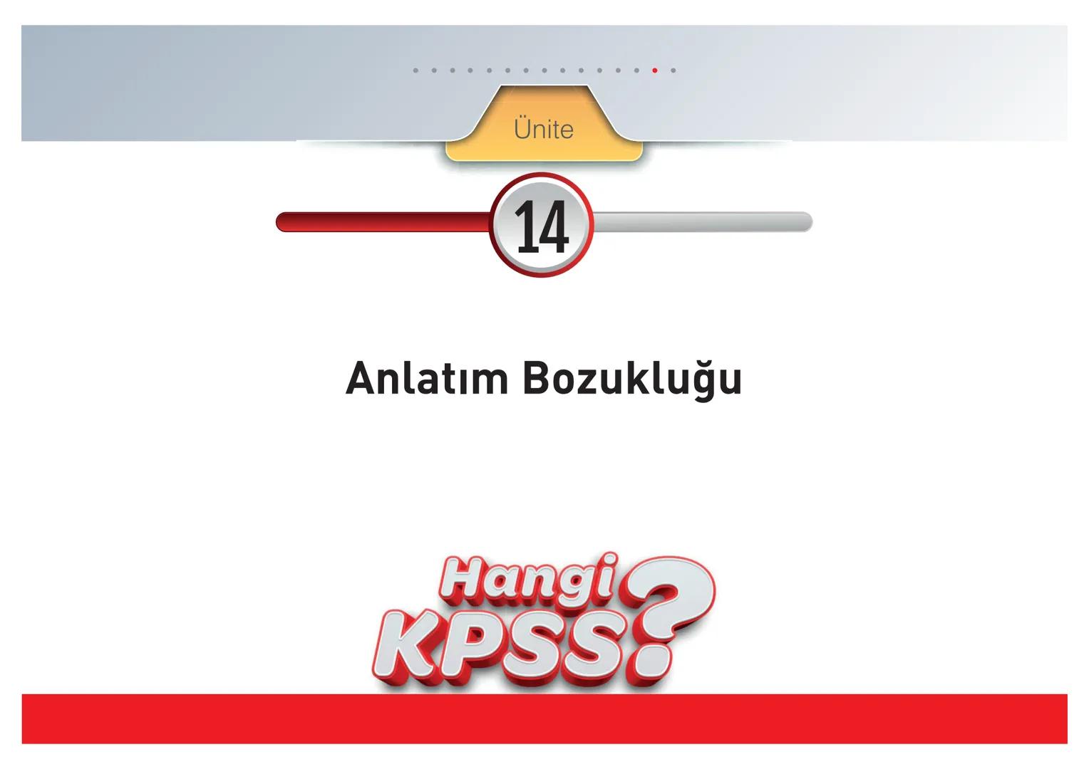 Ünite
14
Anlatım Bozukluğu
Hangi
KPSS? # KPSS
Q hangikpssturkcedersnotu
ANLATIM BOZUKLUKLARI
Hangi Tipte Sorulur?
ÖSYM son 5 senedir