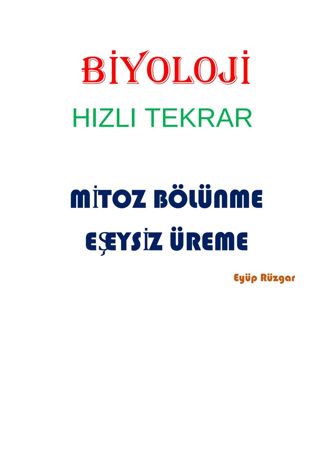 BİYOLOJİ
HIZLI TEKRAR
Canlıların Temel
Bileşenleri
Hücre
Eyüp Rüzgar BİYOLOJİ (TYT HIZLI TEKRAR)
Canlıların ortak özellikleri;
✓
Hücresel ya