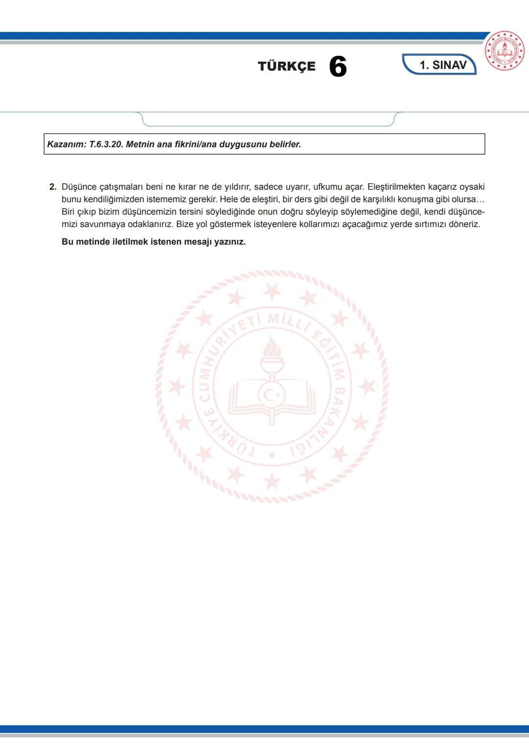TÜRKÇE 6
6. SINIF TÜRKÇE DERSİ YILDIRIM YAYINLARI
1. DÖNEM 1. ORTAK YAZILIYA YÖNELİK SORU ÖRNEKLERİ
CUMHURIYET
MILLI
**
*
EĞİTİM
BAKANLIGI
1