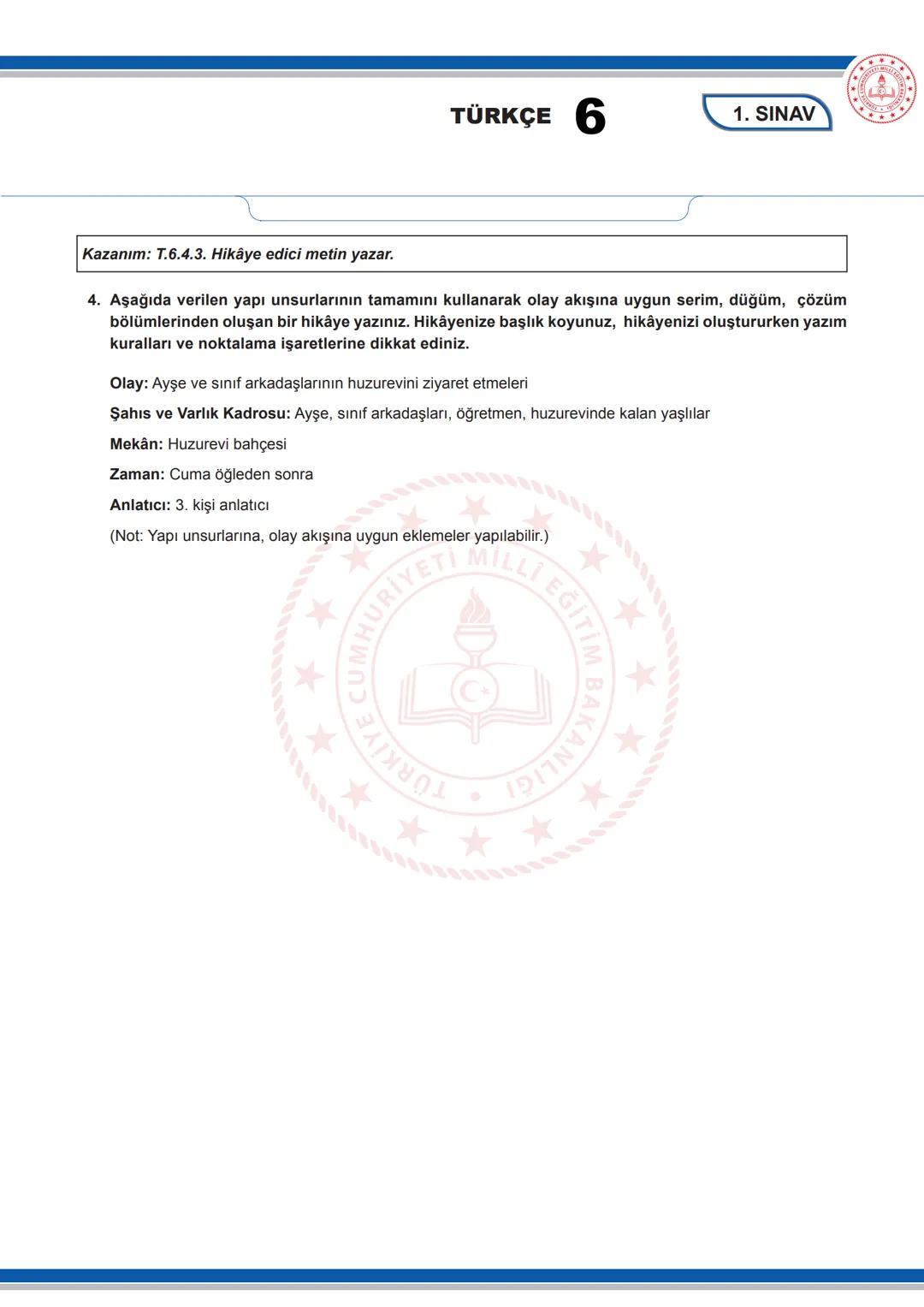 TÜRKÇE 6
6. SINIF TÜRKÇE DERSİ YILDIRIM YAYINLARI
1. DÖNEM 1. ORTAK YAZILIYA YÖNELİK SORU ÖRNEKLERİ
CUMHURIYET
MILLI
**
*
EĞİTİM
BAKANLIGI
1
