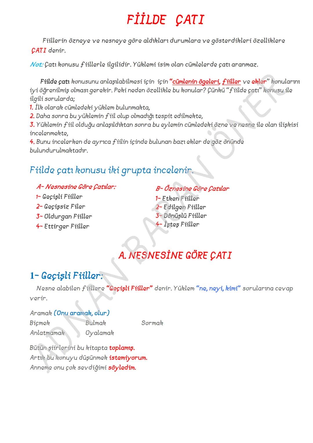 FİİLİMSİLER (EYLEMSİLER)
FİİLİMSİ: Fiillerden türemiş olmakla birlikte bir fiil gibi çekimlenemeyen olumlu, olumsuz
şekilleri yapılabilen v
