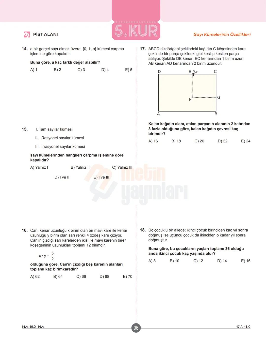 # ✔ ISINMA HAREKETLERİ
## Klasikleşmiş Uygulamalar
1. a-1 ve b = -2 için
$a^{-b}-b^{-a}$ ifadesinin değeri kaçtır?
A)-5
B) 2
C) 3
D)