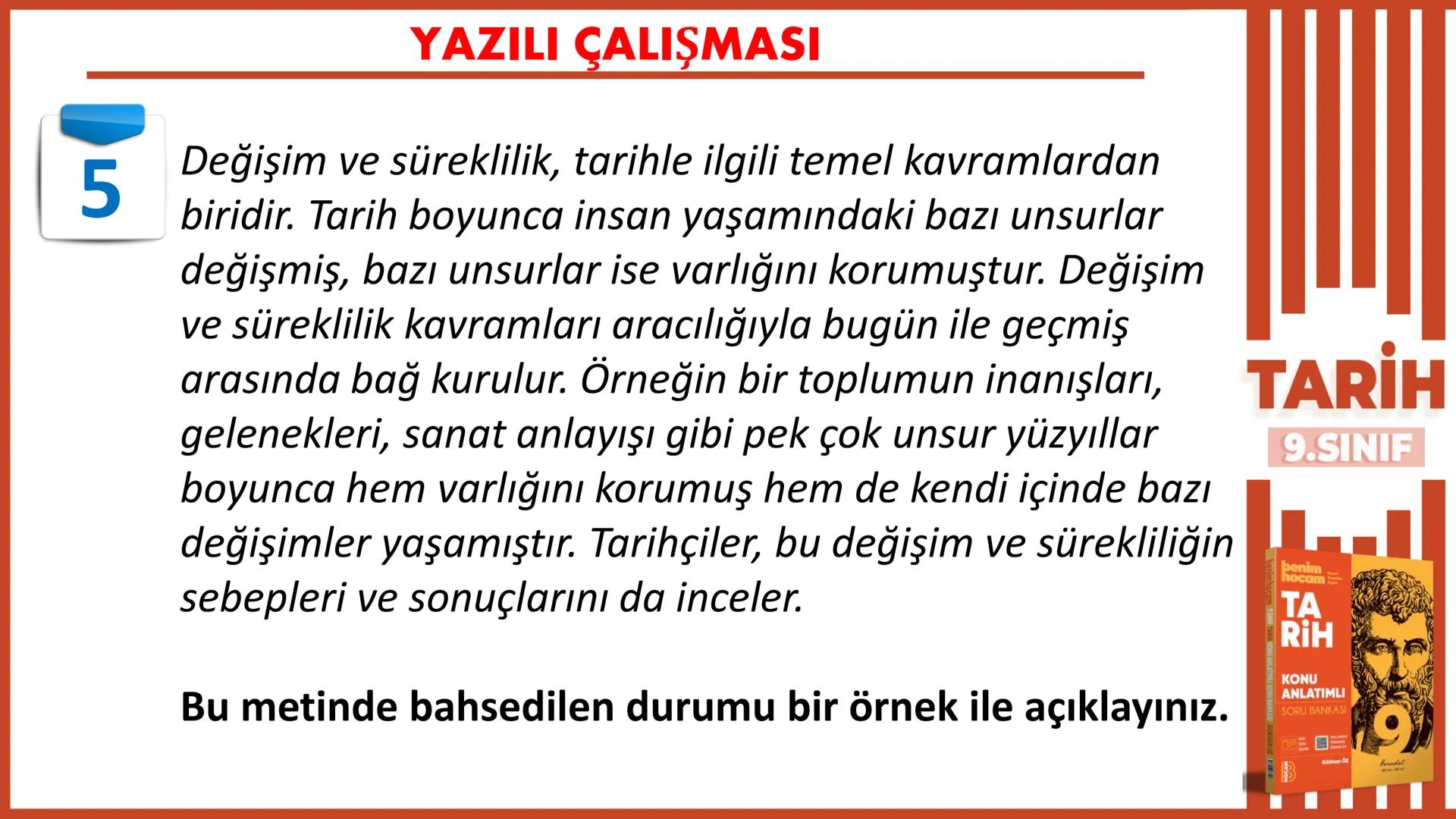 1.DÖNEM
1. yazılıya
hazırlık
9.SINIF
TARİH
Gökhan Öz
benim hocam
BENIM
HOCAM
LISE
1712 1
10
9
876
2 # YAZILI ÇALIŞMASI
1 Mustafa Kema