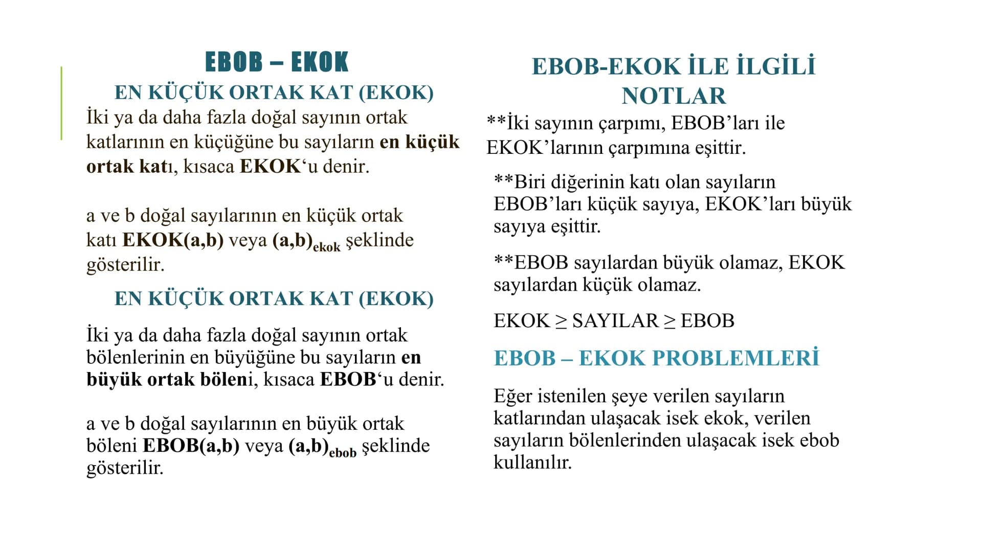 8.SINIF TÜM KONULAR ÖZETİ # ÇARPANLAR VE KATLAR
BİR DOĞAL SAYININ
ÇARPANLARI (BÖLENLERİ)
* Her doğal sayı iki doğal sayının
çarpımı